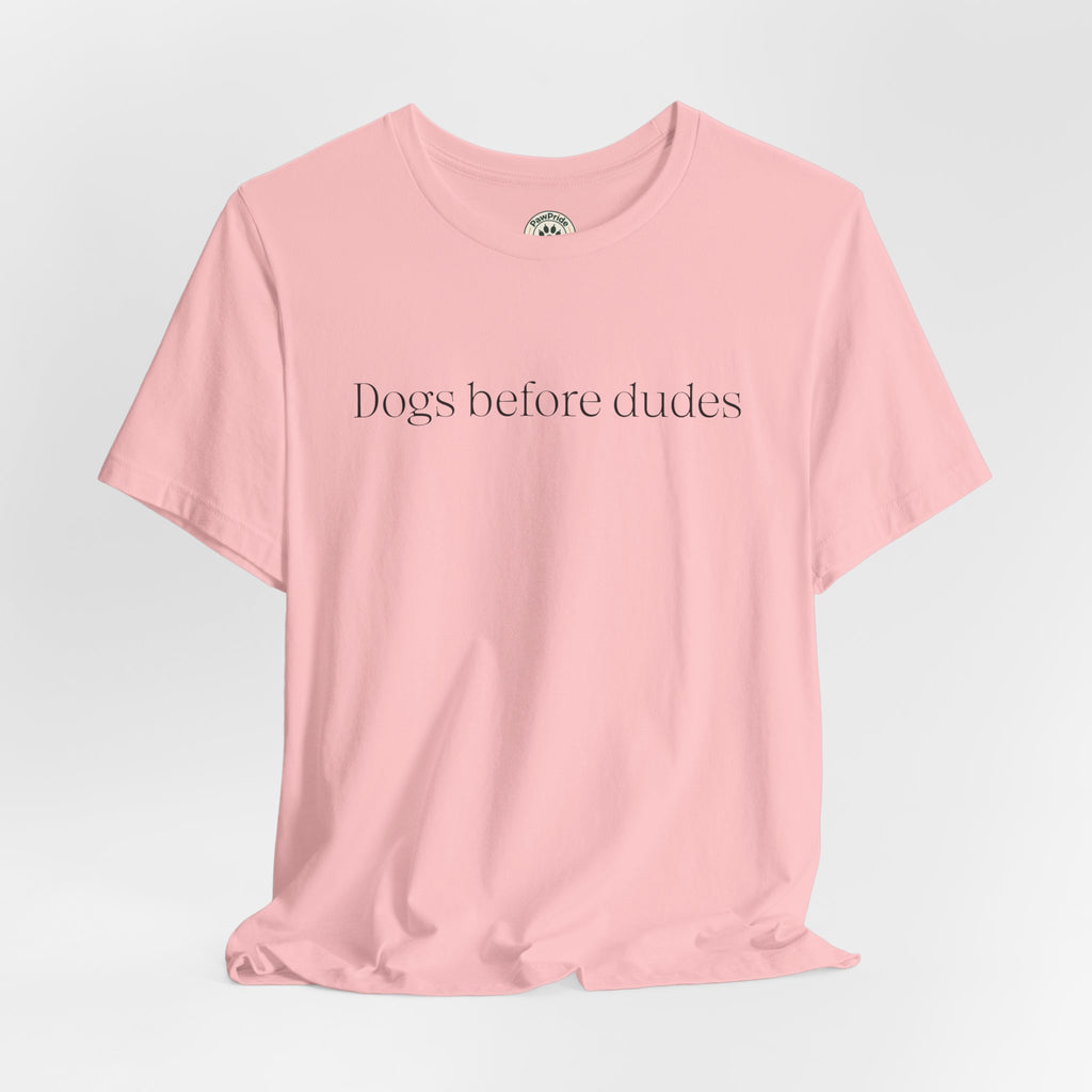 Dogs Before Dudes T-Shirt — Minimalist Dog Lover Tee