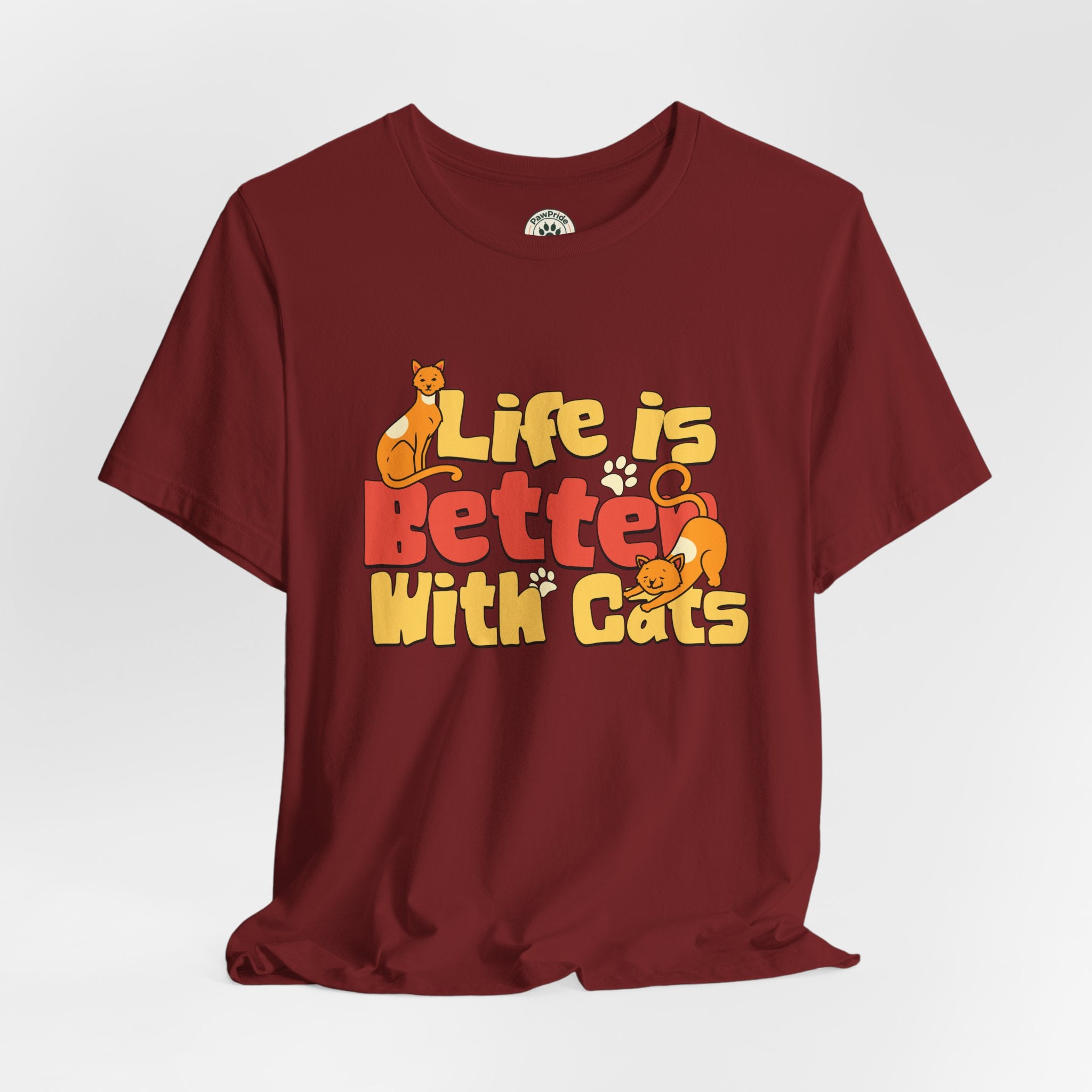 Life Is Better With Cats T‑Shirt