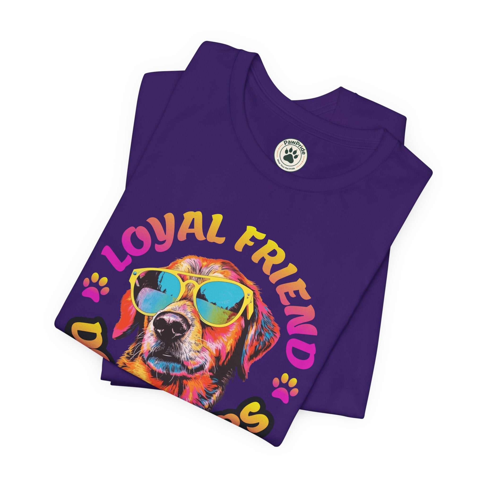 Dog Lovers T-Shirt — "Loyal Friend" Colorful Sunglasses Puppy Tee