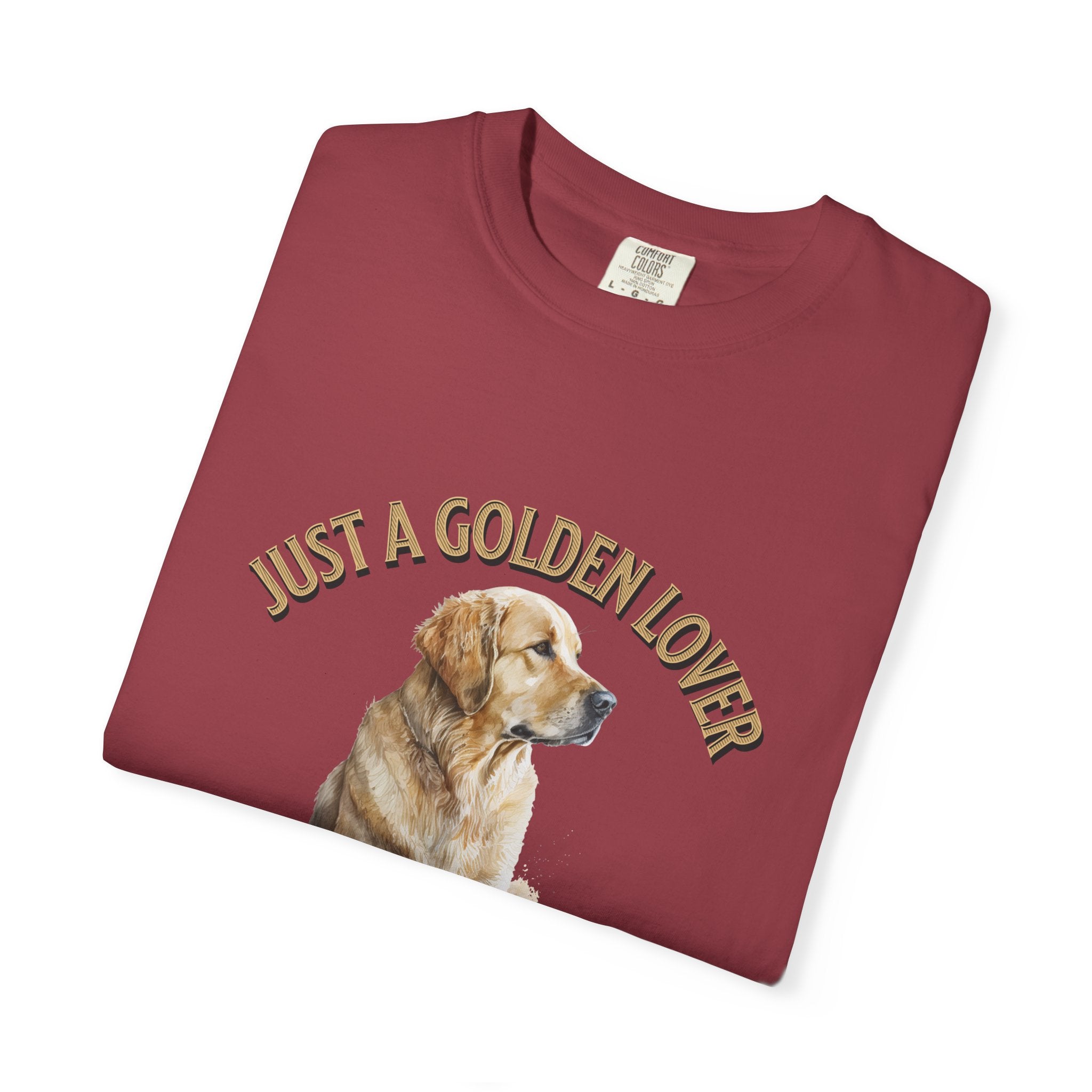 Just a Golden Lover T‑Shirt – Golden Retriever Dog Tee