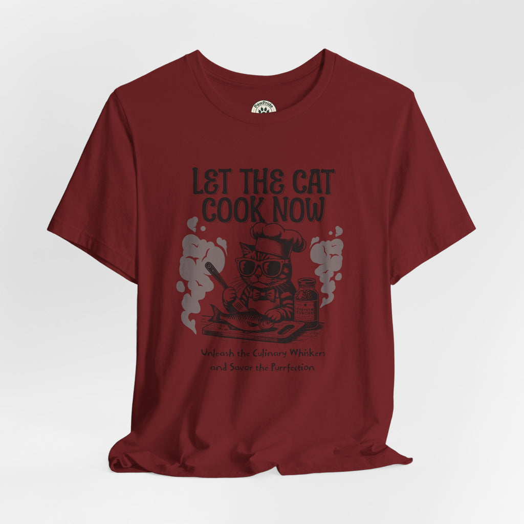 Let The Cat Cook Now T-Shirt — Funny Chef Cat Cooking Tee
