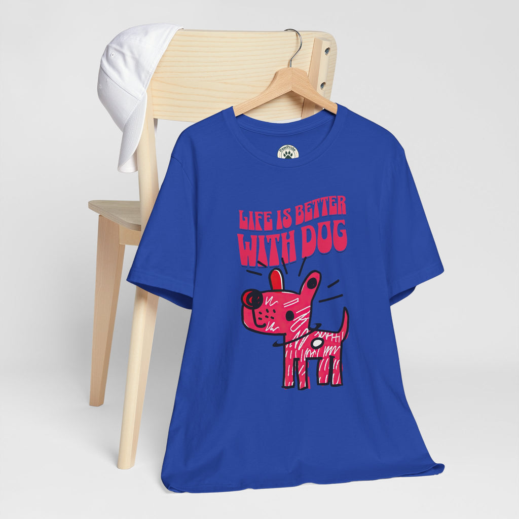 Dog Lover T-Shirt — "Life Is Better With Dog" Cute Pink Pup Graphic Tee