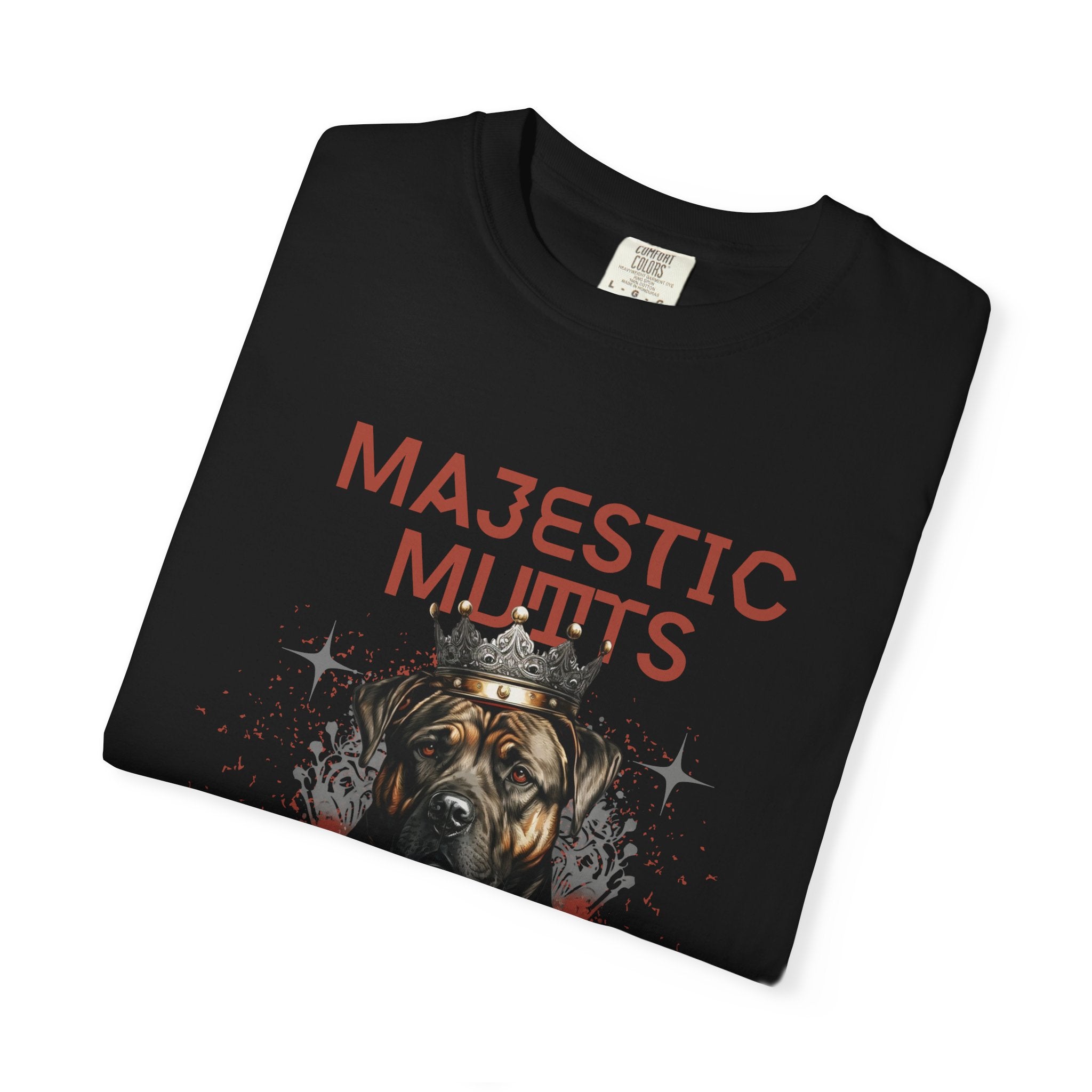 Majestic Mutts T-Shirt — Crowned & Confident Dog Lover Tee