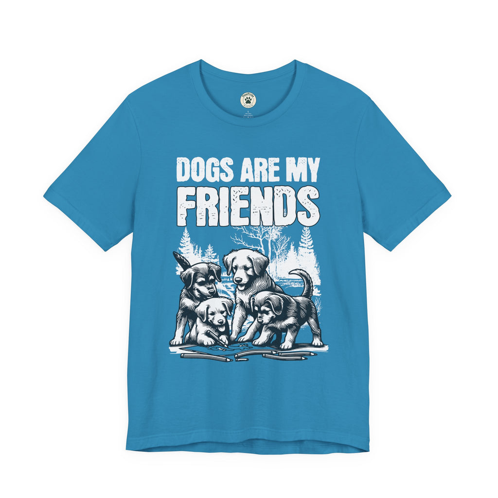 Dogs Are My Friends T-Shirt — Cute Puppy Graphic Tee for Dog Lovers