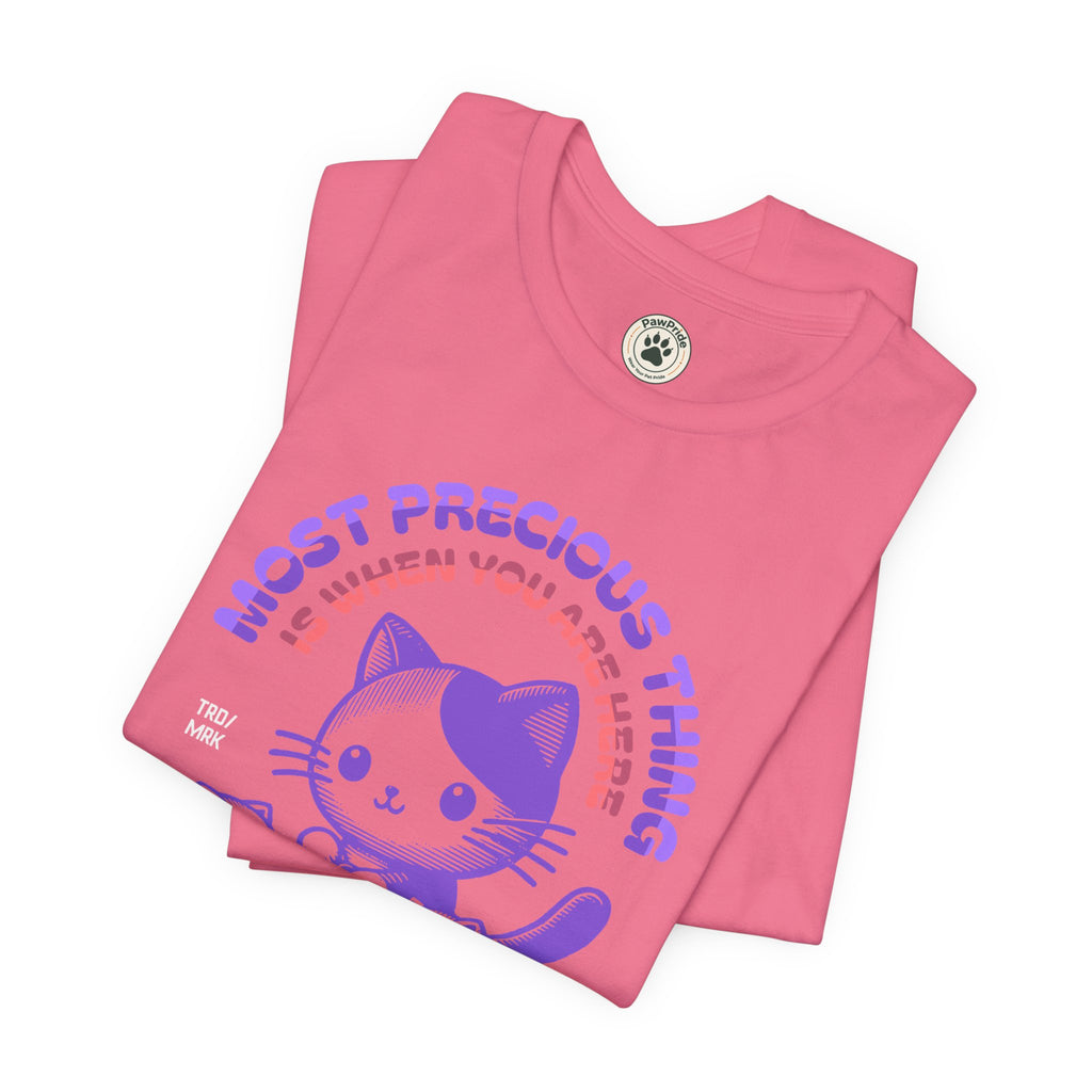 Family Time Cat Tee — "Most Precious Thing Is When You Are Here" Cute Cat Family T-Shirt