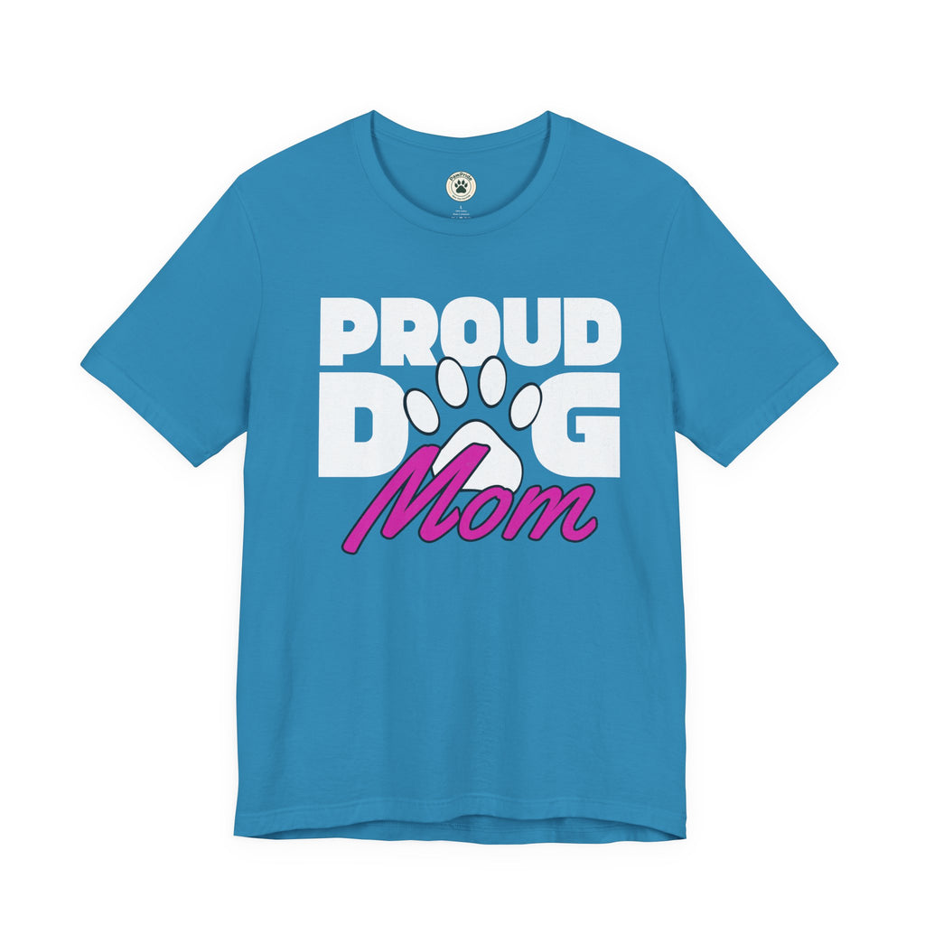 Proud Dog Mom T-Shirt – Paw Print Graphic Tee for Dog Lovers