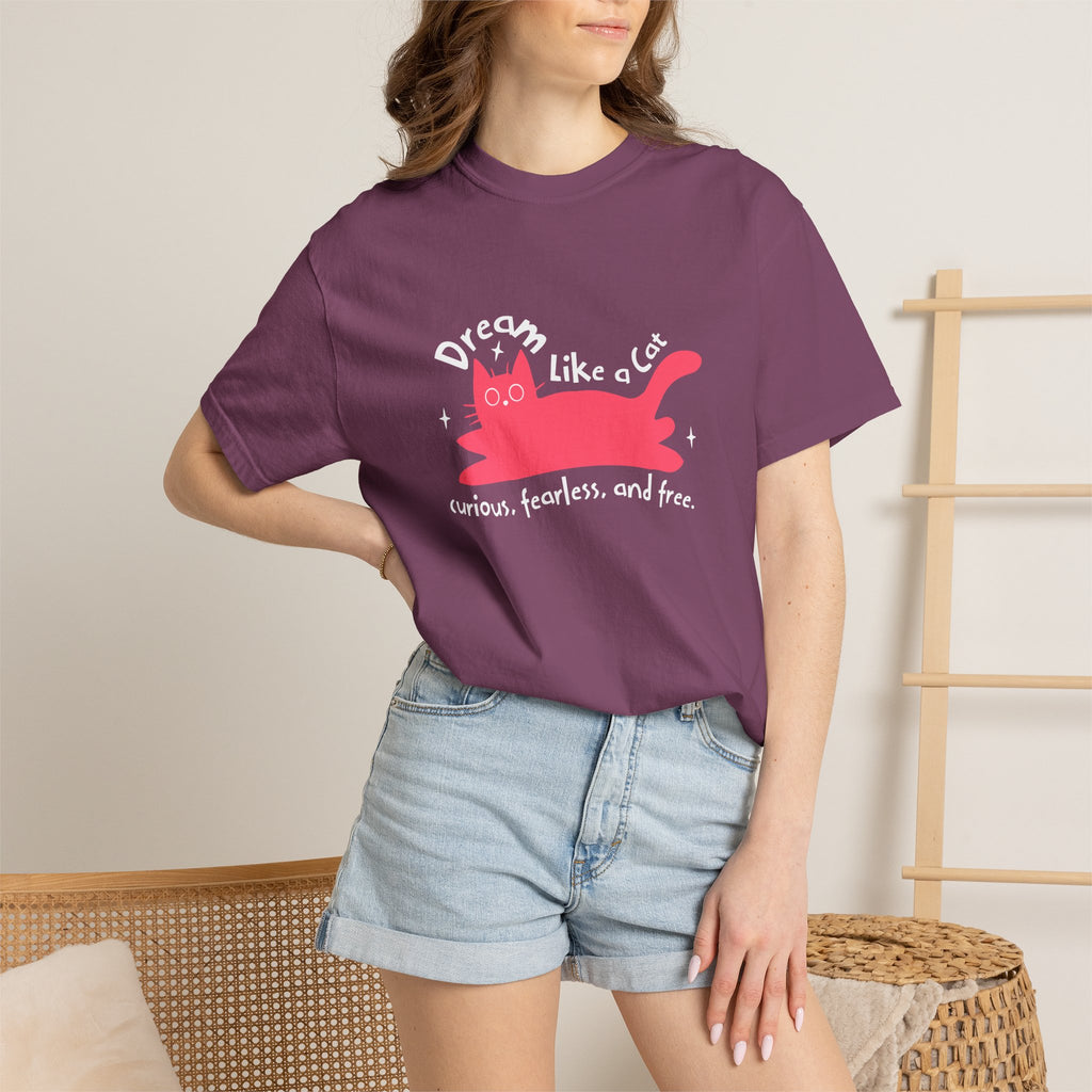 Dream Like a Cat T-Shirt — Curious, Fearless & Free Cute Cat Graphic Tee