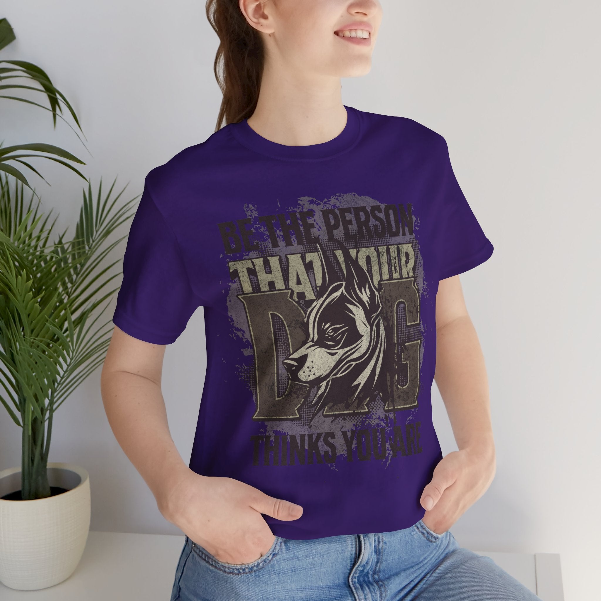 Wolf Motivational T‑Shirt — "Be the Person That Your Dog Thinks You Are"