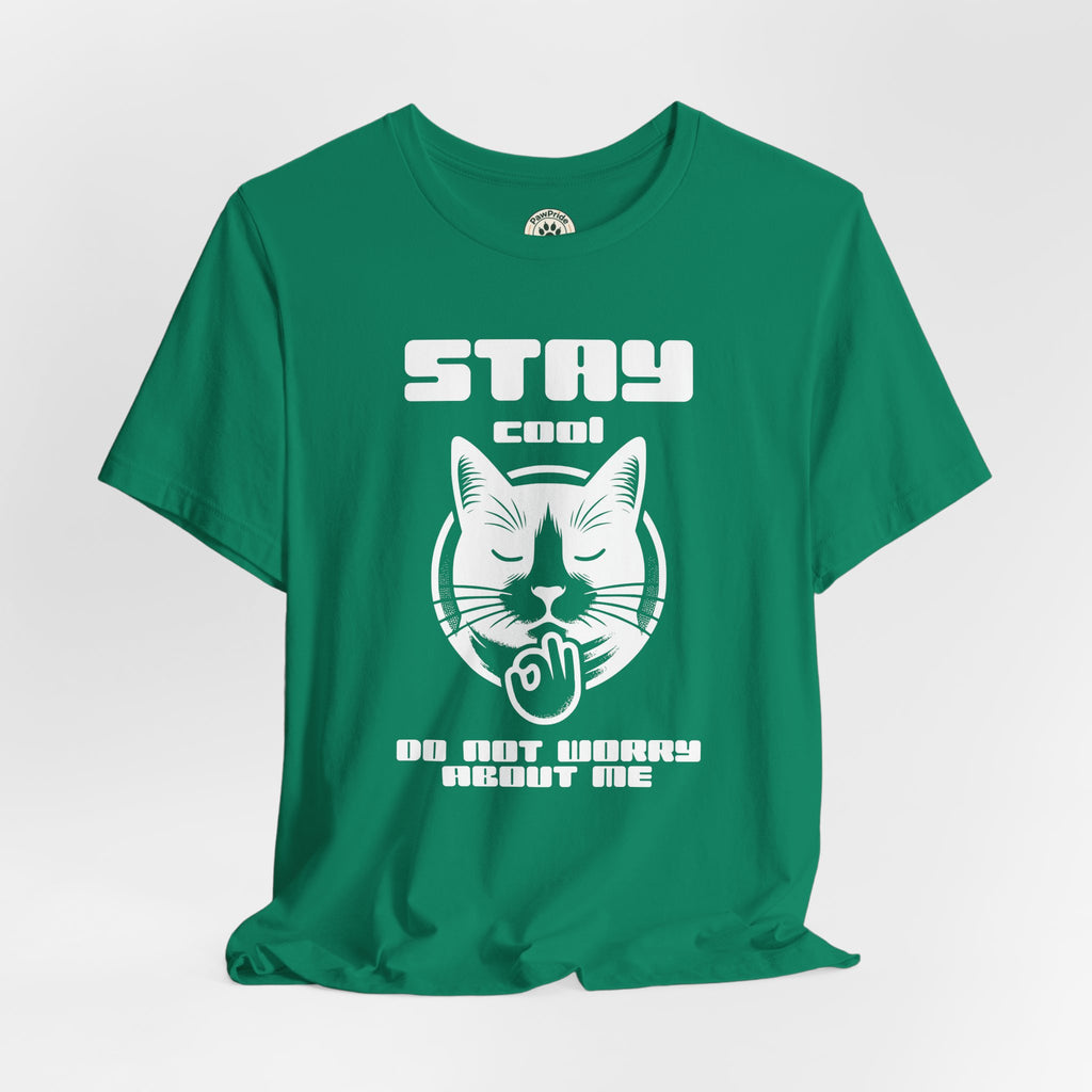 Stay Calm Cat T-Shirt — Cute Grumpy Cat Graphic Tee ("Stay Calm — Do Not Disturb" )