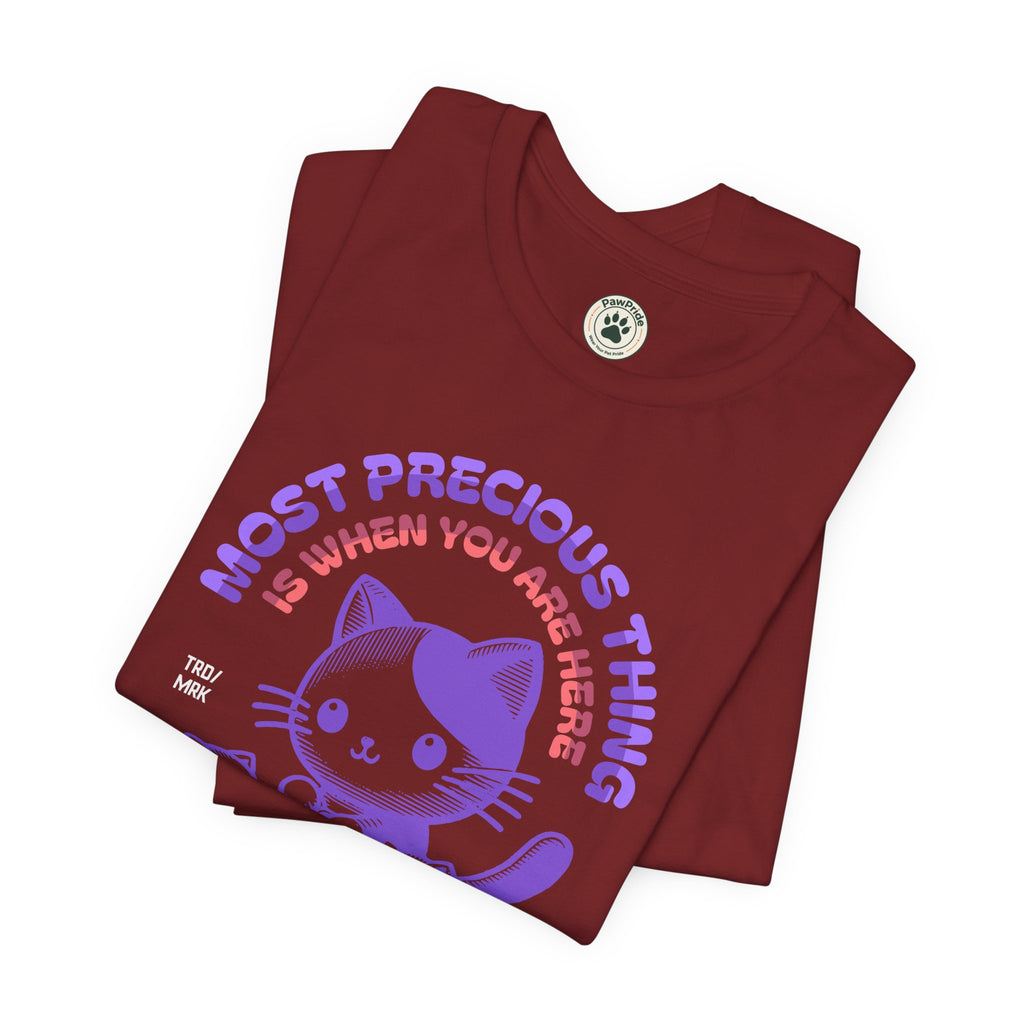 Family Time Cat Tee — "Most Precious Thing Is When You Are Here" Cute Cat Family T-Shirt