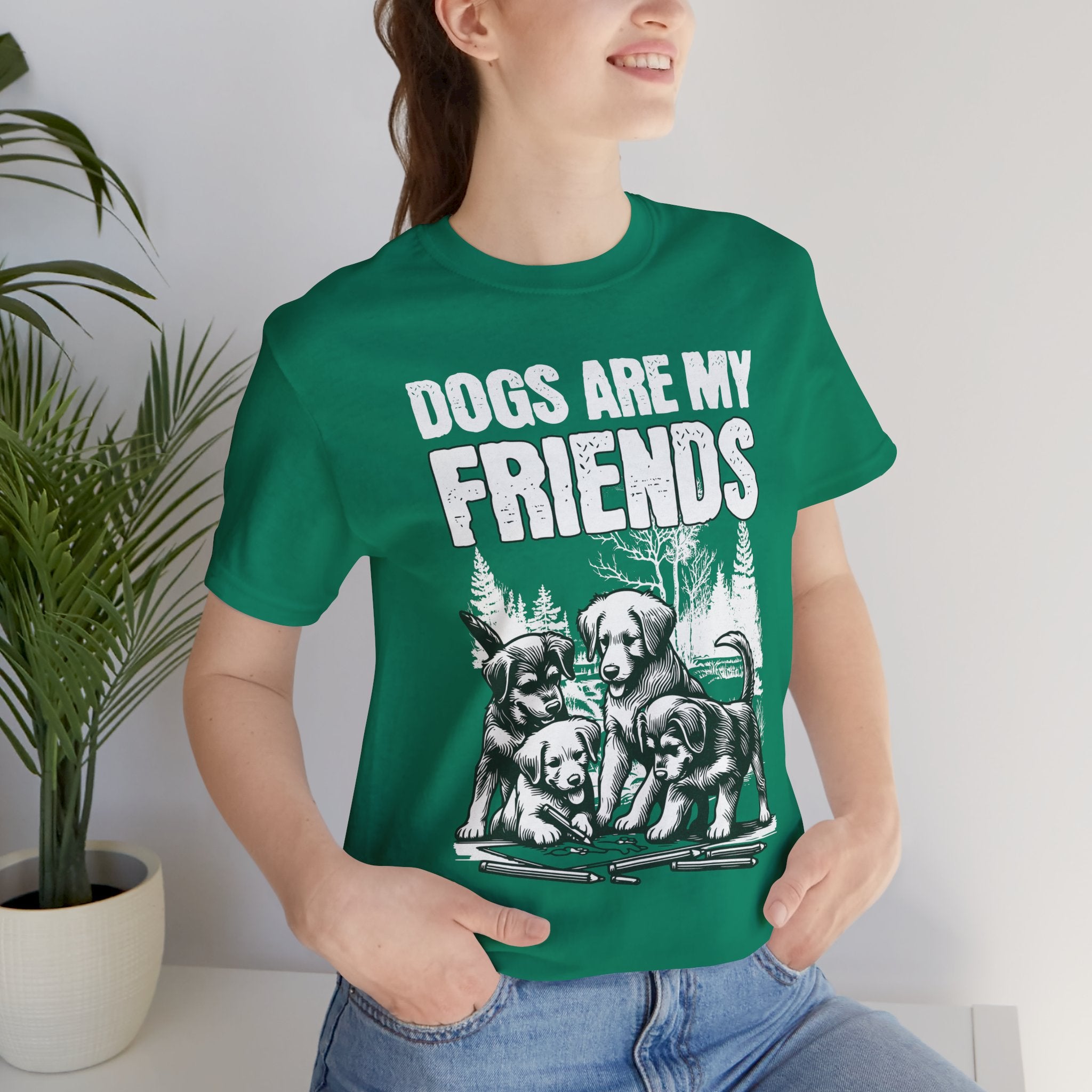 Dogs Are My Friends T-Shirt — Cute Puppy Graphic Tee for Dog Lovers