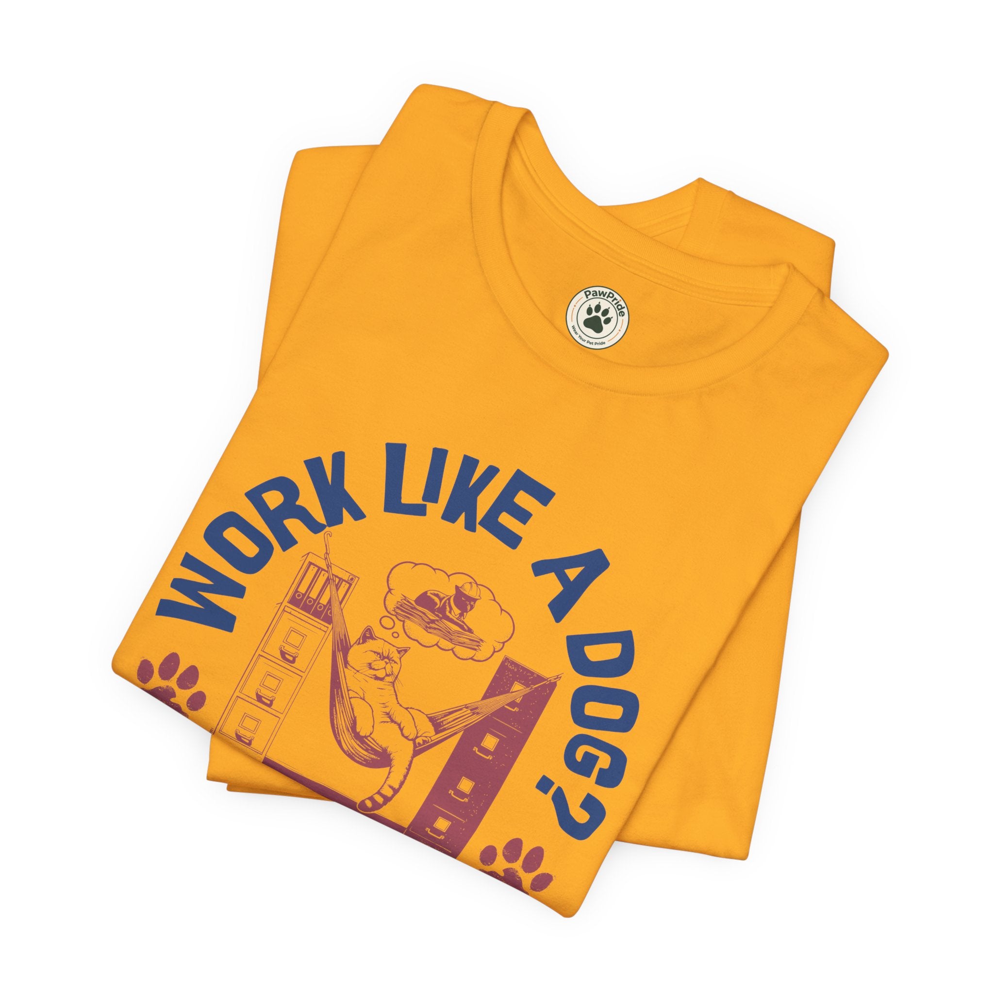Cat Humor T-Shirt — “Work Like a Dog? Nah, I’ll Work Like a Cat” Graphic Tee
