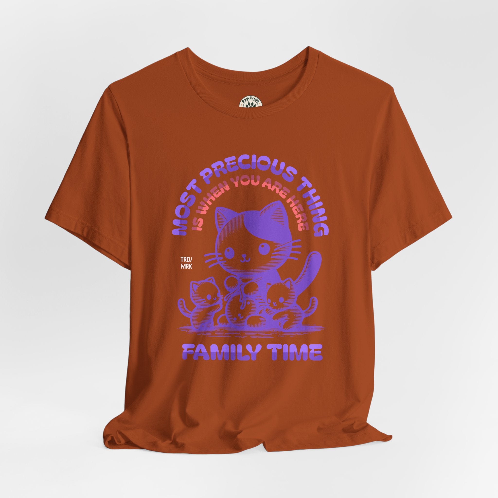 Family Time Cat Tee — "Most Precious Thing Is When You Are Here" Cute Cat Family T-Shirt