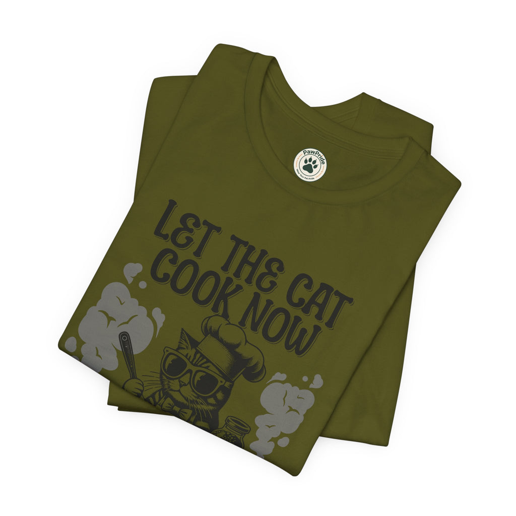 Let The Cat Cook Now T-Shirt — Funny Chef Cat Cooking Tee