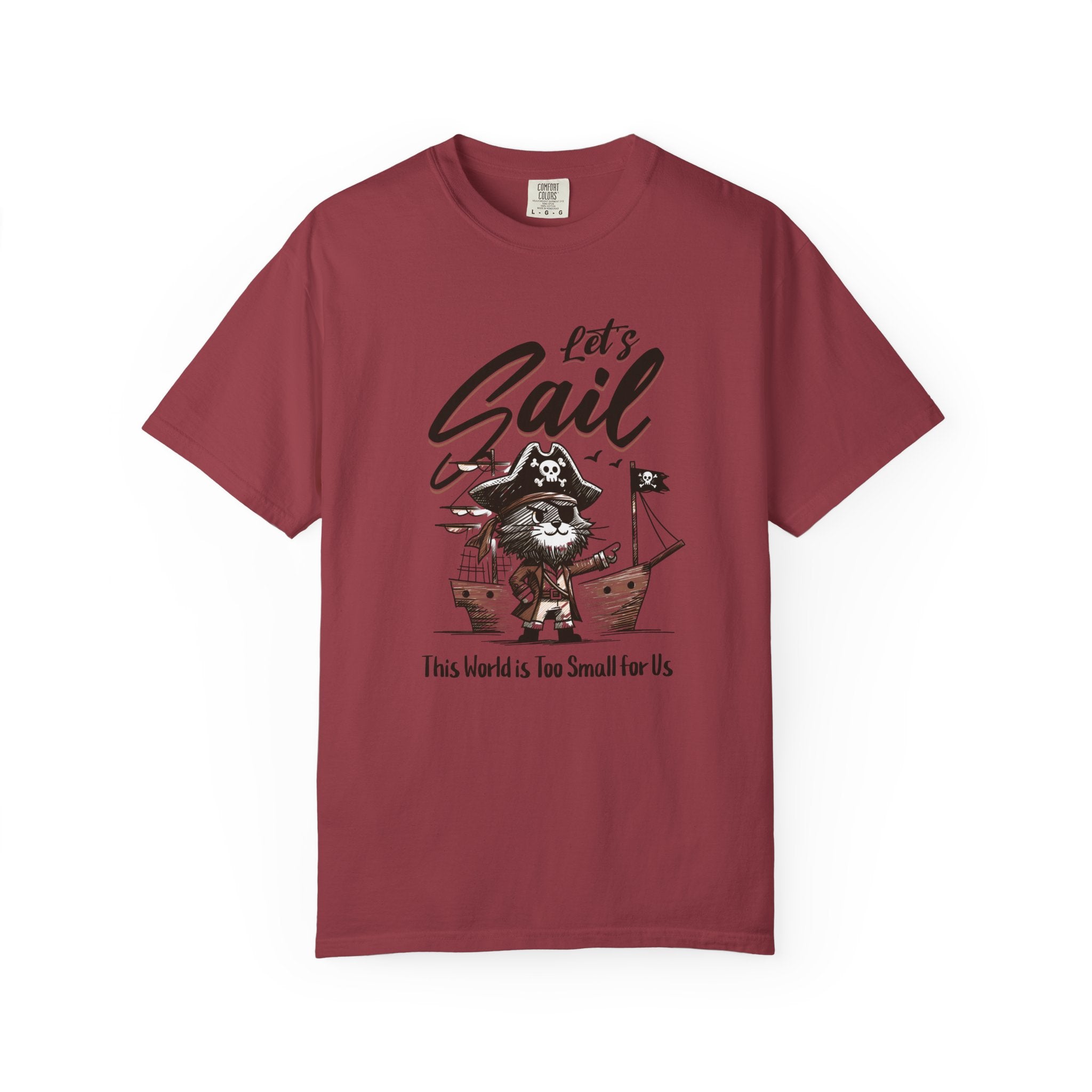 Let's Sail Pirate Cat T-Shirt — "This World Is Too Small For Us" Vintage Nautical Tee
