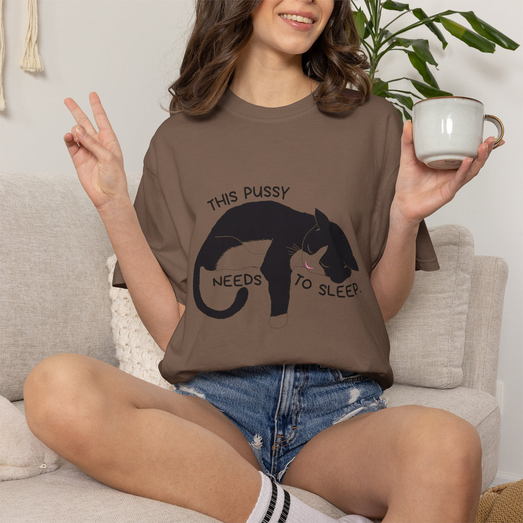 Sleepy Cat T-Shirt — "This Pussy Needs to Sleep" Graphic Tee