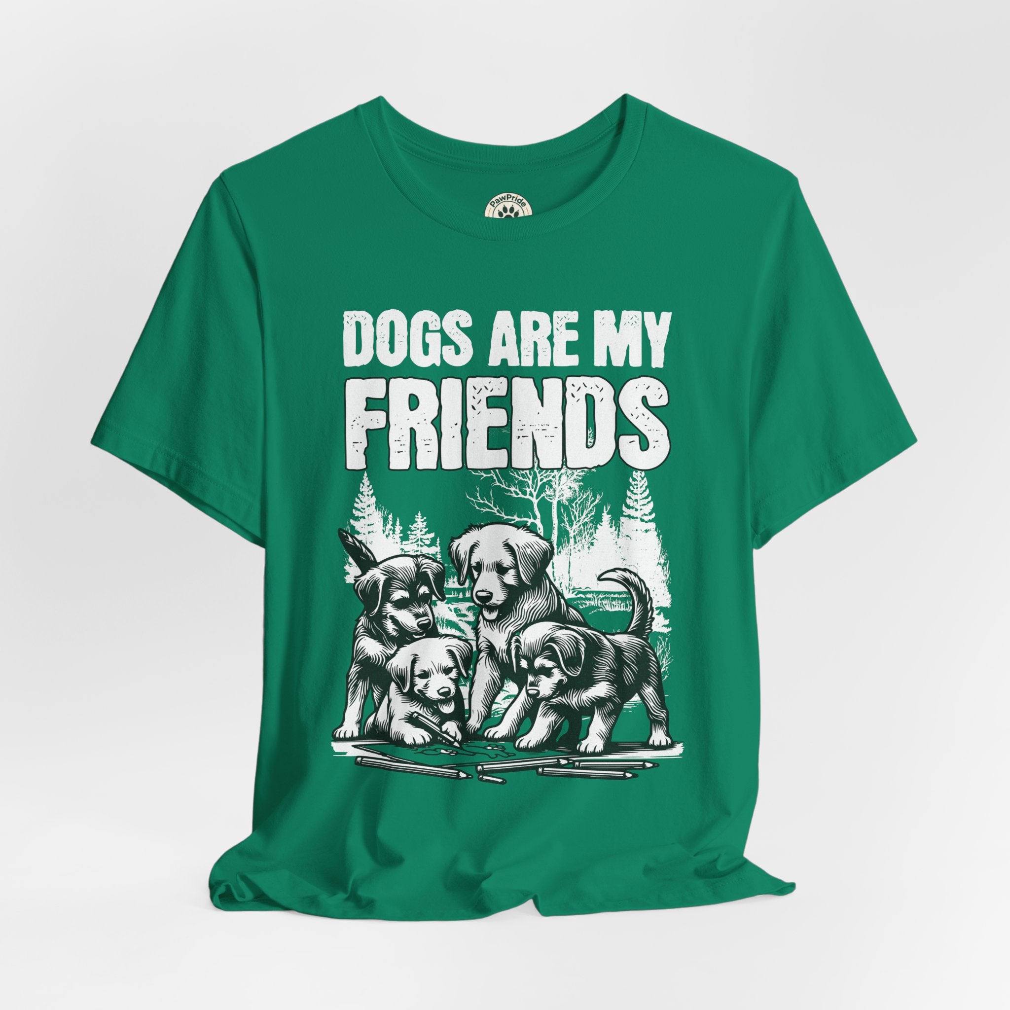 Dogs Are My Friends T-Shirt — Cute Puppy Graphic Tee for Dog Lovers