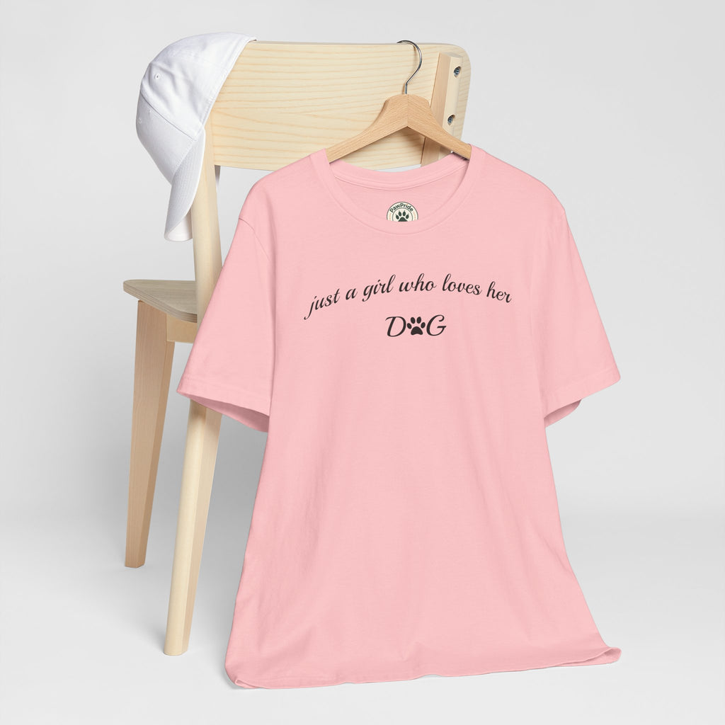 Dog Lover Tee — "just a girl who loves her DOG" Script Graphic T-Shirt