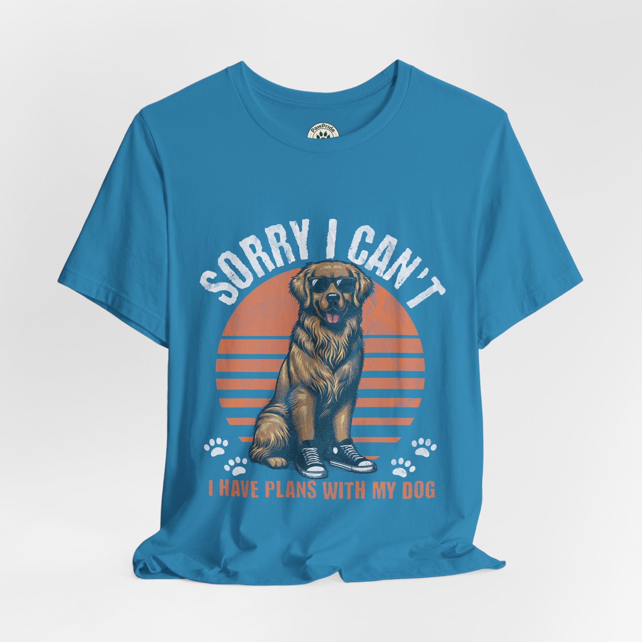 Dog Plans T-Shirt — “Sorry I Can’t, I Have Plans With My Dog” Graphic Tee