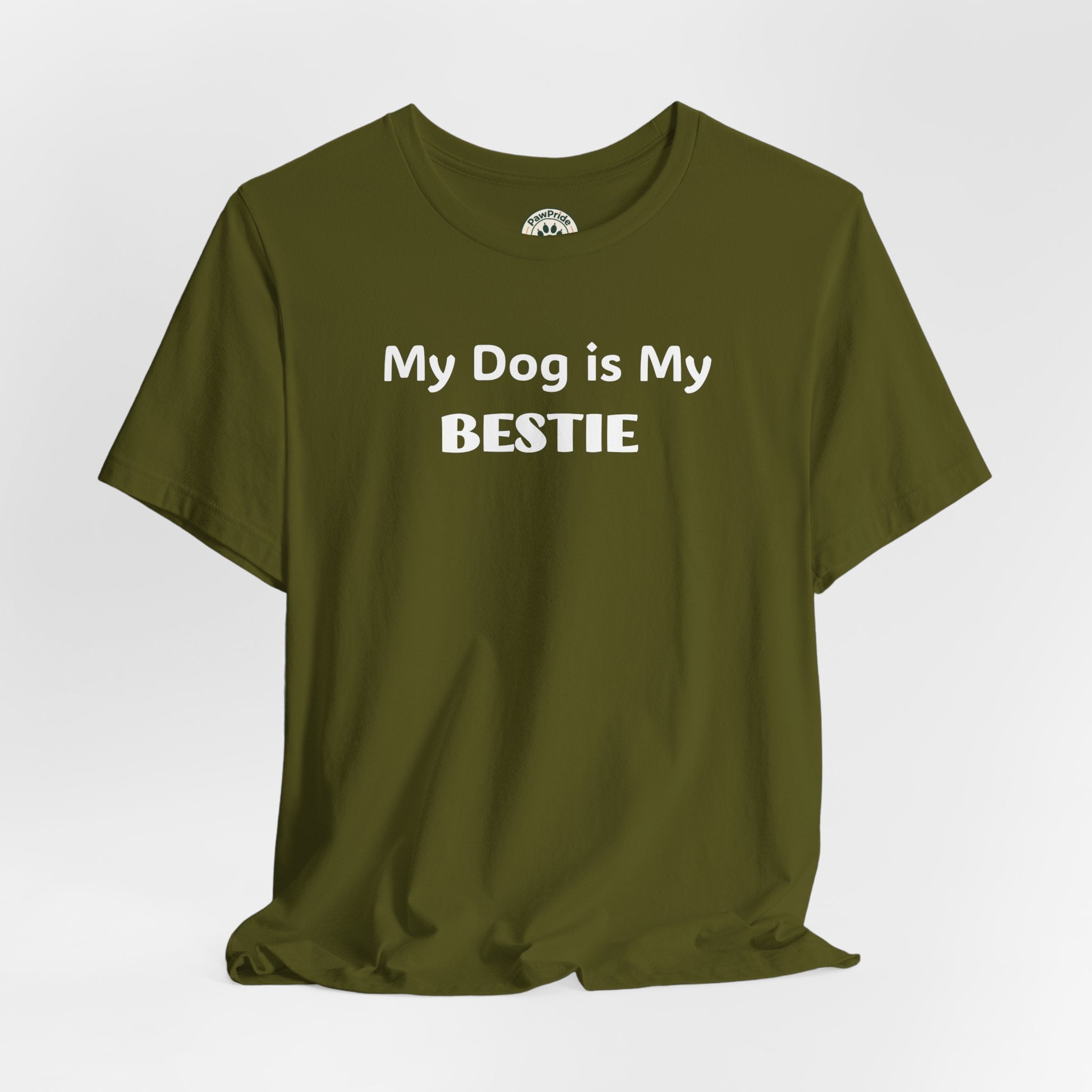 My Dog Is My Bestie T-Shirt — Dog Lover Tee