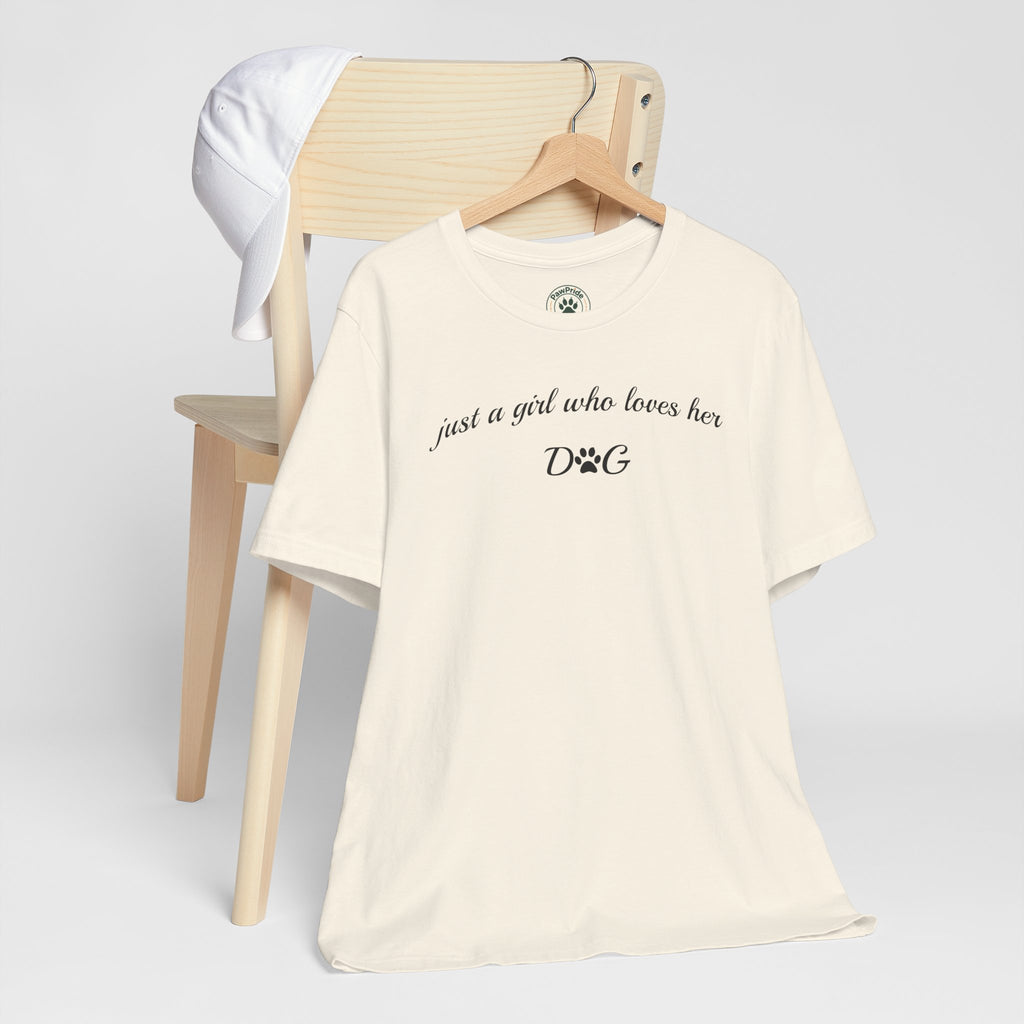 Dog Lover Tee — "just a girl who loves her DOG" Script Graphic T-Shirt