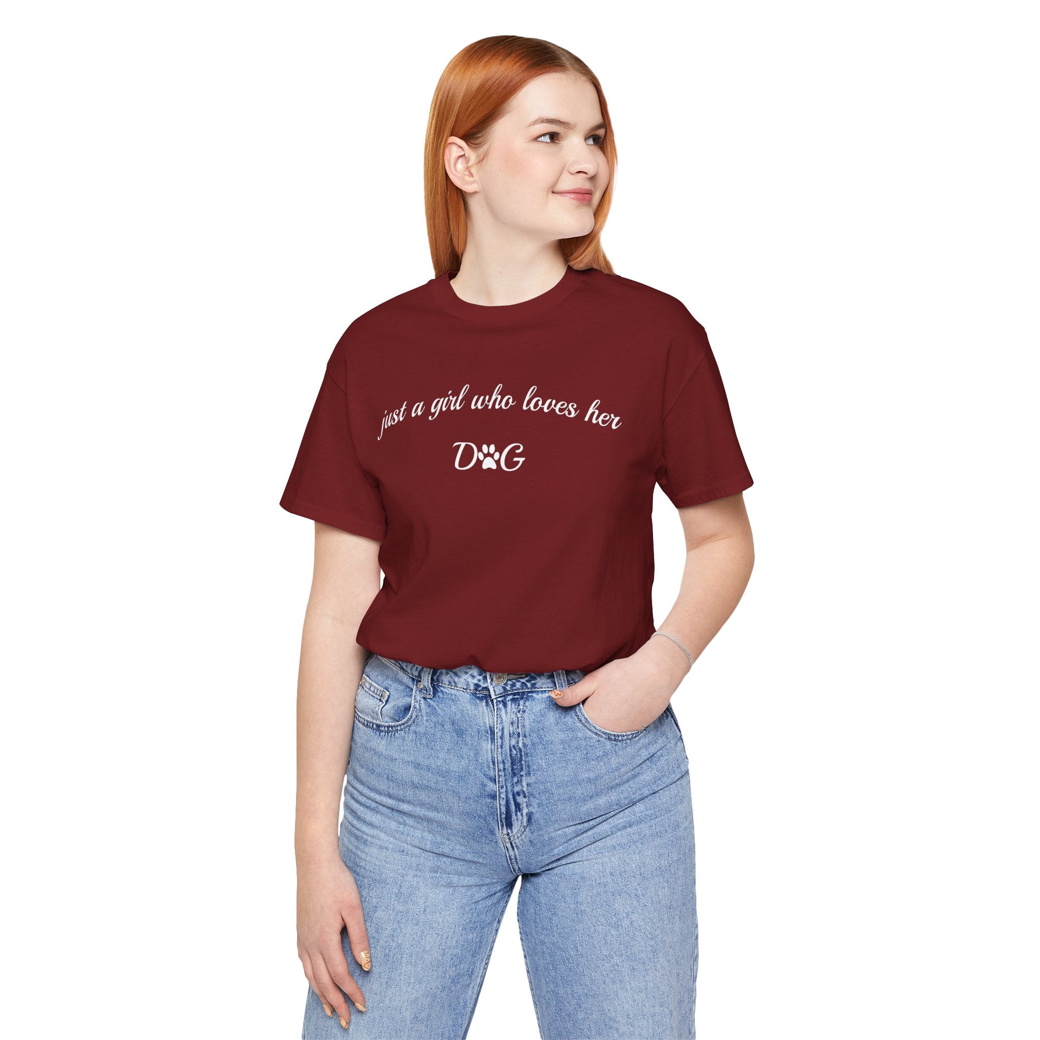 Just a Girl Who Loves Her Dog T-Shirt — Cute Dog Lover Tee