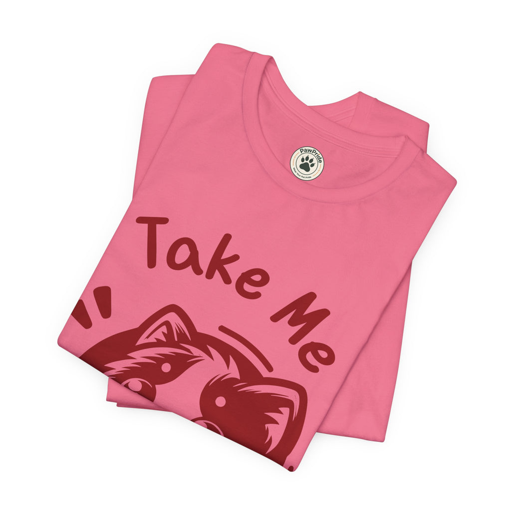 Take Me Puppy T-Shirt — Cute Dog Graphic Tee for Pet Lovers