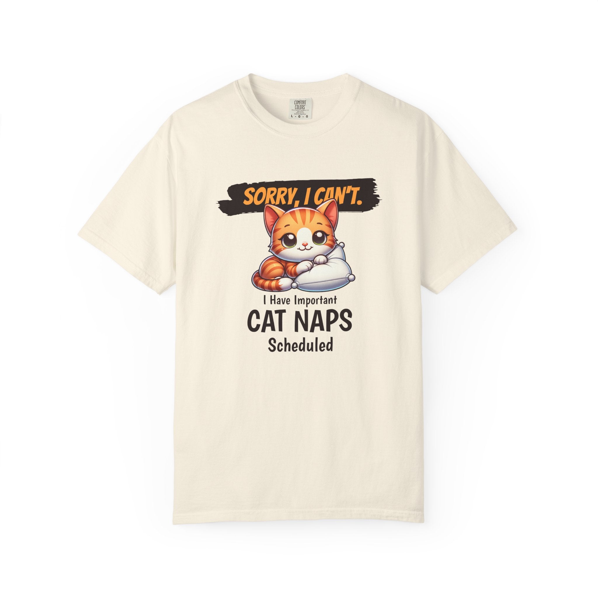Cat Naps Scheduled T-Shirt — "Sorry, I Can't" Cute Cat Nap Graphic Tee