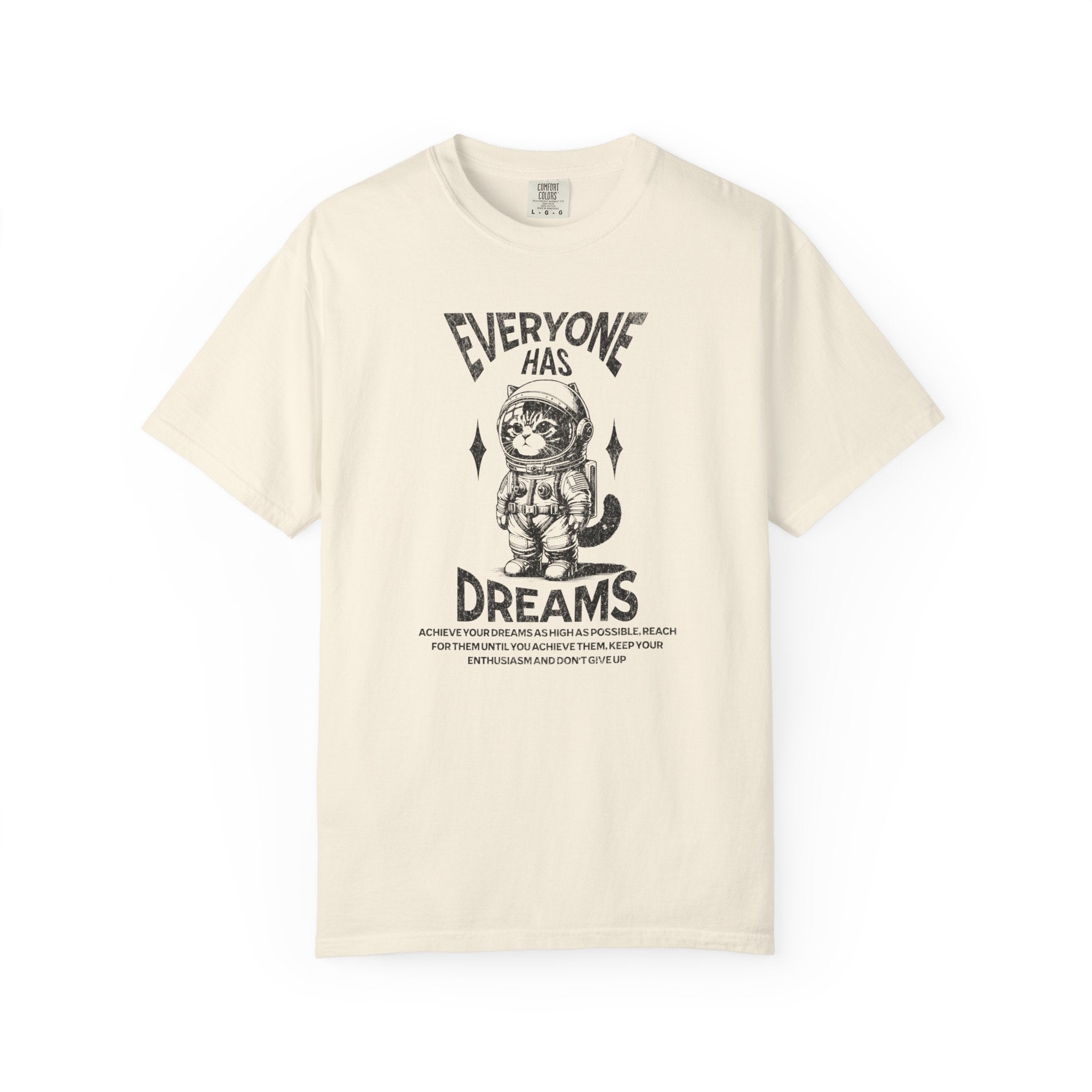 Everyone Has Dreams Astronaut Cat T‑Shirt — Vintage Space Graphic Tee