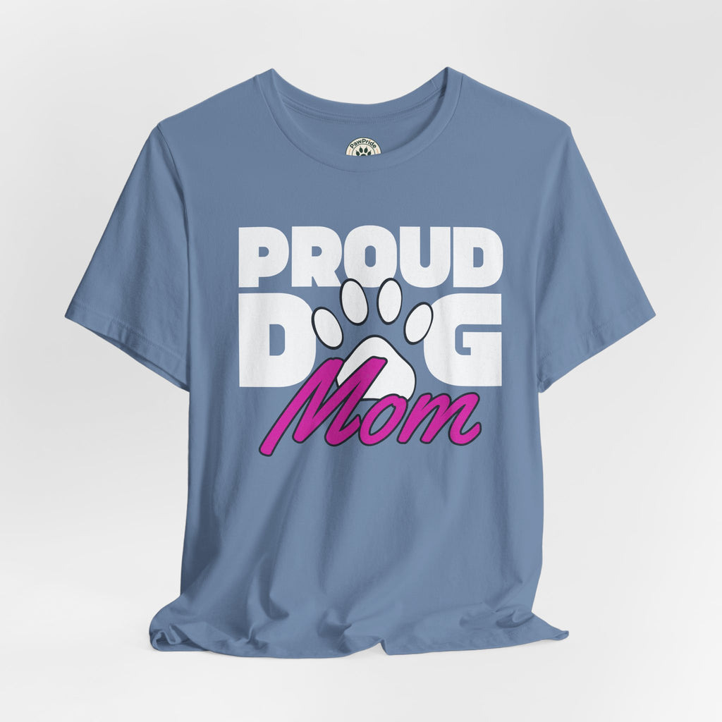 Proud Dog Mom T-Shirt – Paw Print Graphic Tee for Dog Lovers