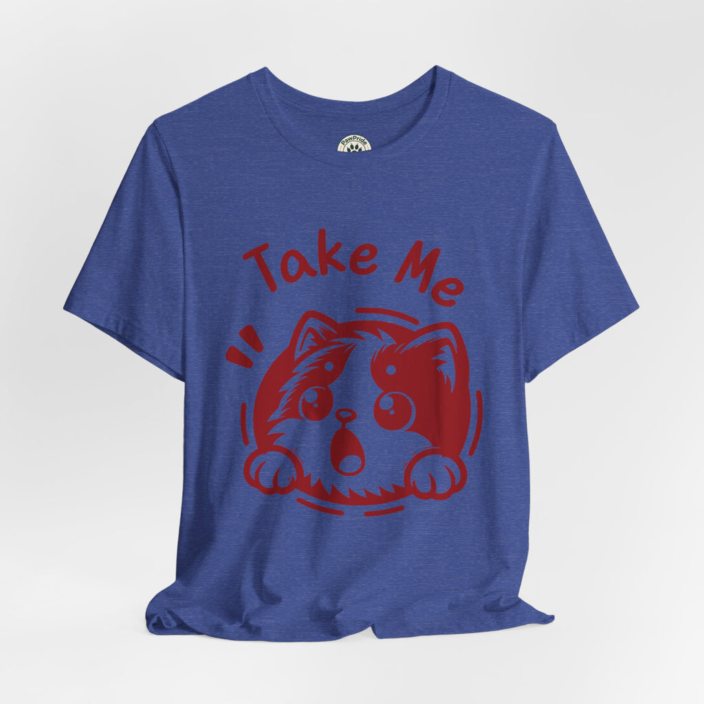 Take Me Puppy T-Shirt — Cute Dog Graphic Tee for Pet Lovers