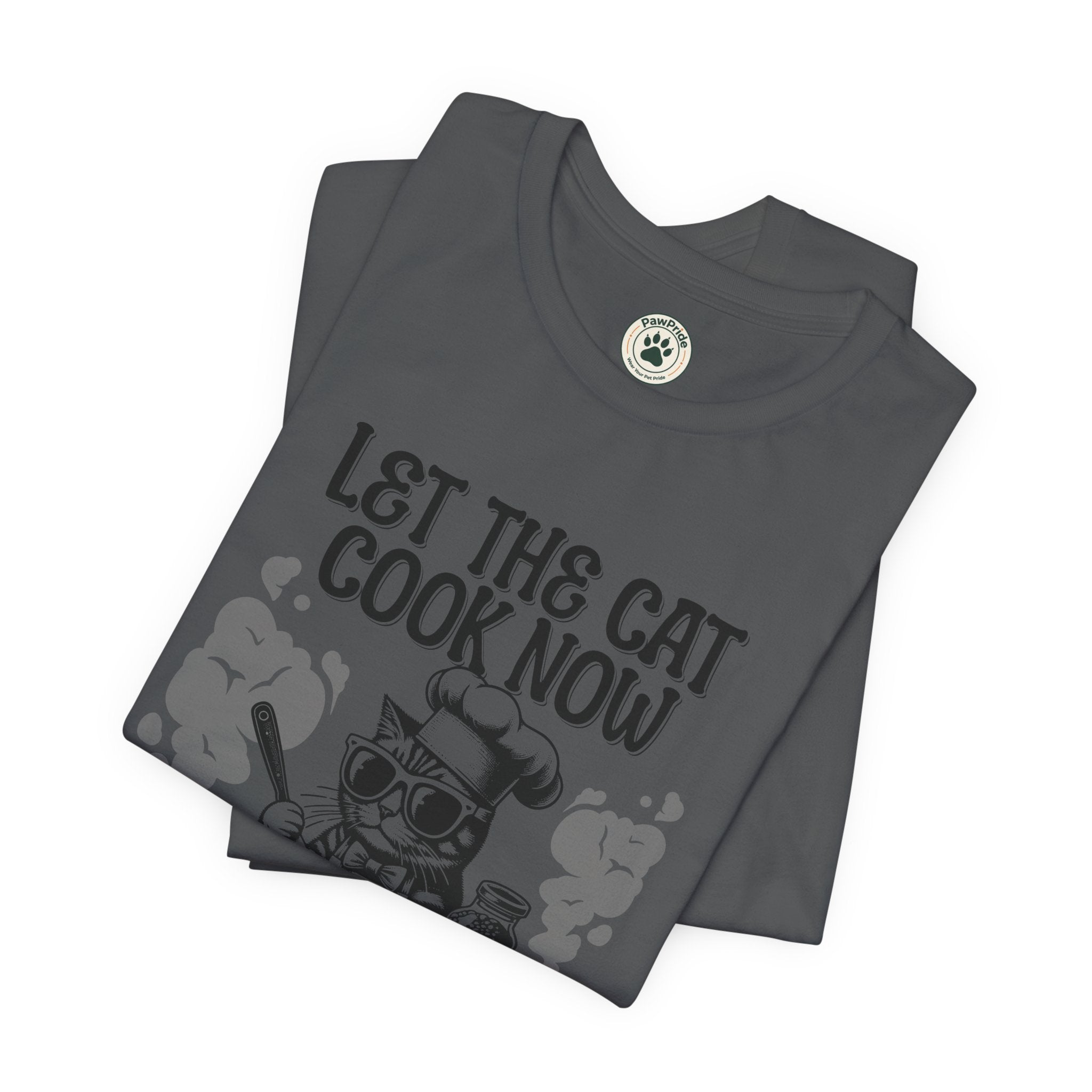 Let The Cat Cook Now T-Shirt — Funny Chef Cat Cooking Tee