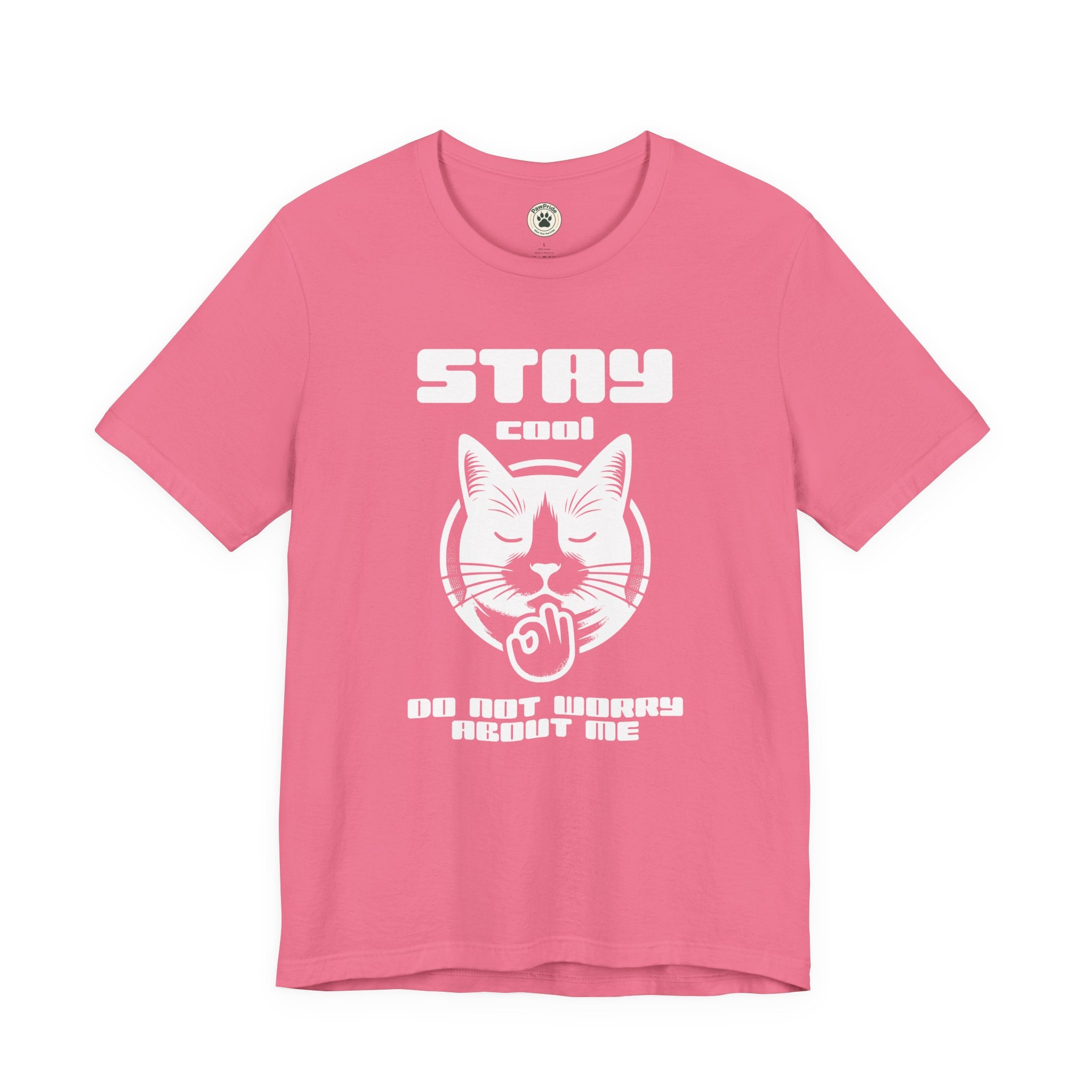Stay Calm Cat T-Shirt — Cute Grumpy Cat Graphic Tee ("Stay Calm — Do Not Disturb" )