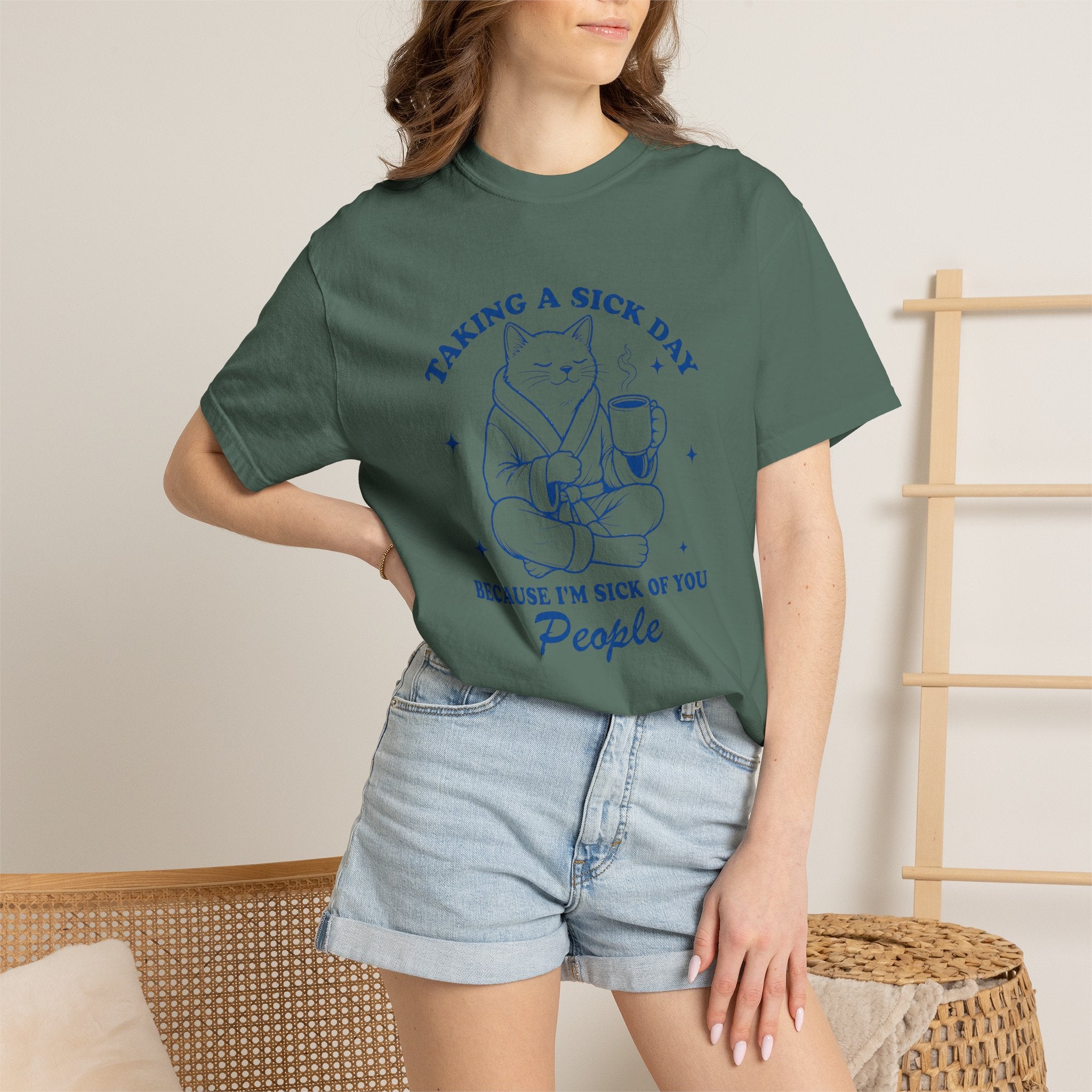 Taking a Sick Day T-Shirt — Funny Cat "Because I'm Sick of You People" Graphic Tee