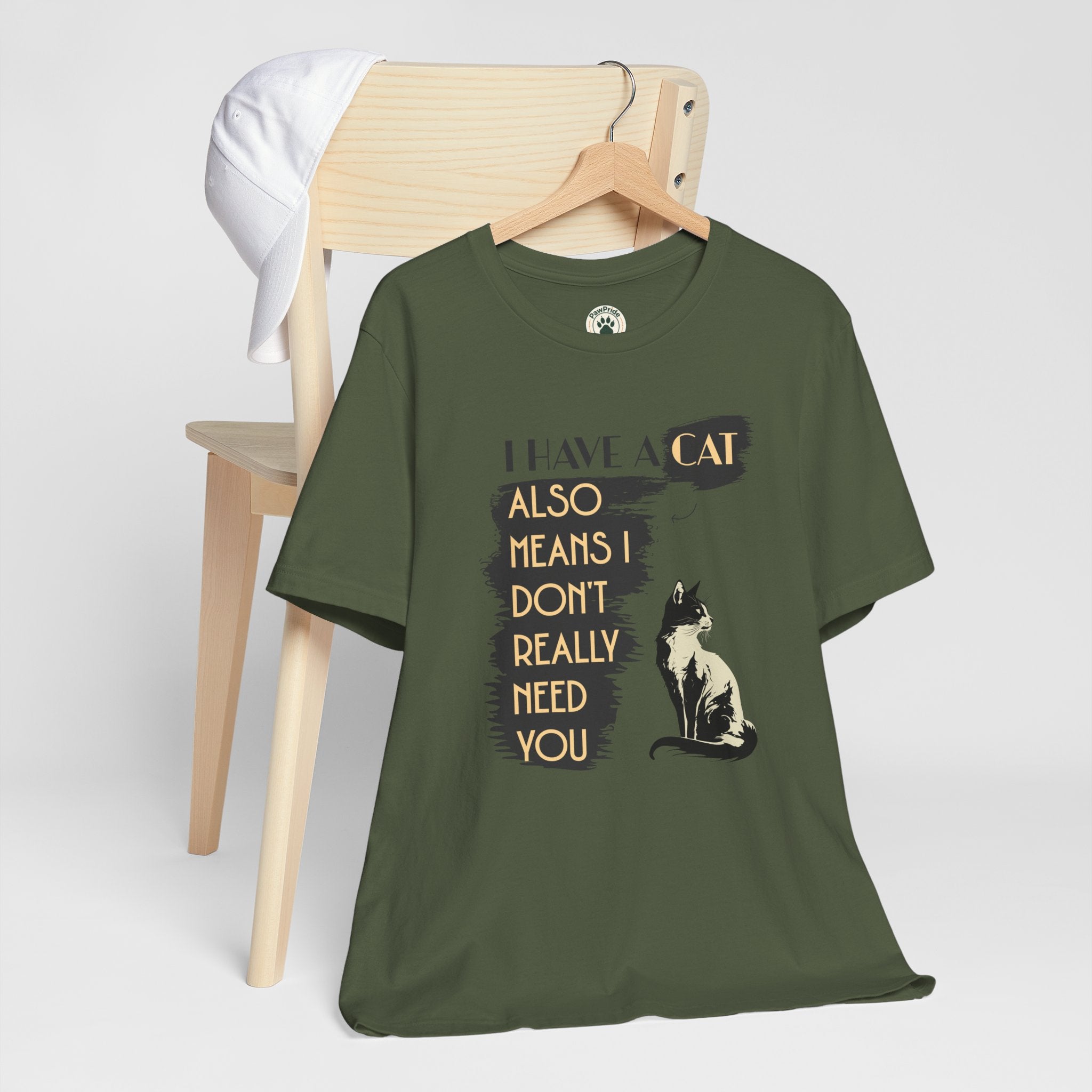 Cat Lover Tee — “I Have a Cat Also Means I Don’t Really Need You” Graphic T‑Shirt