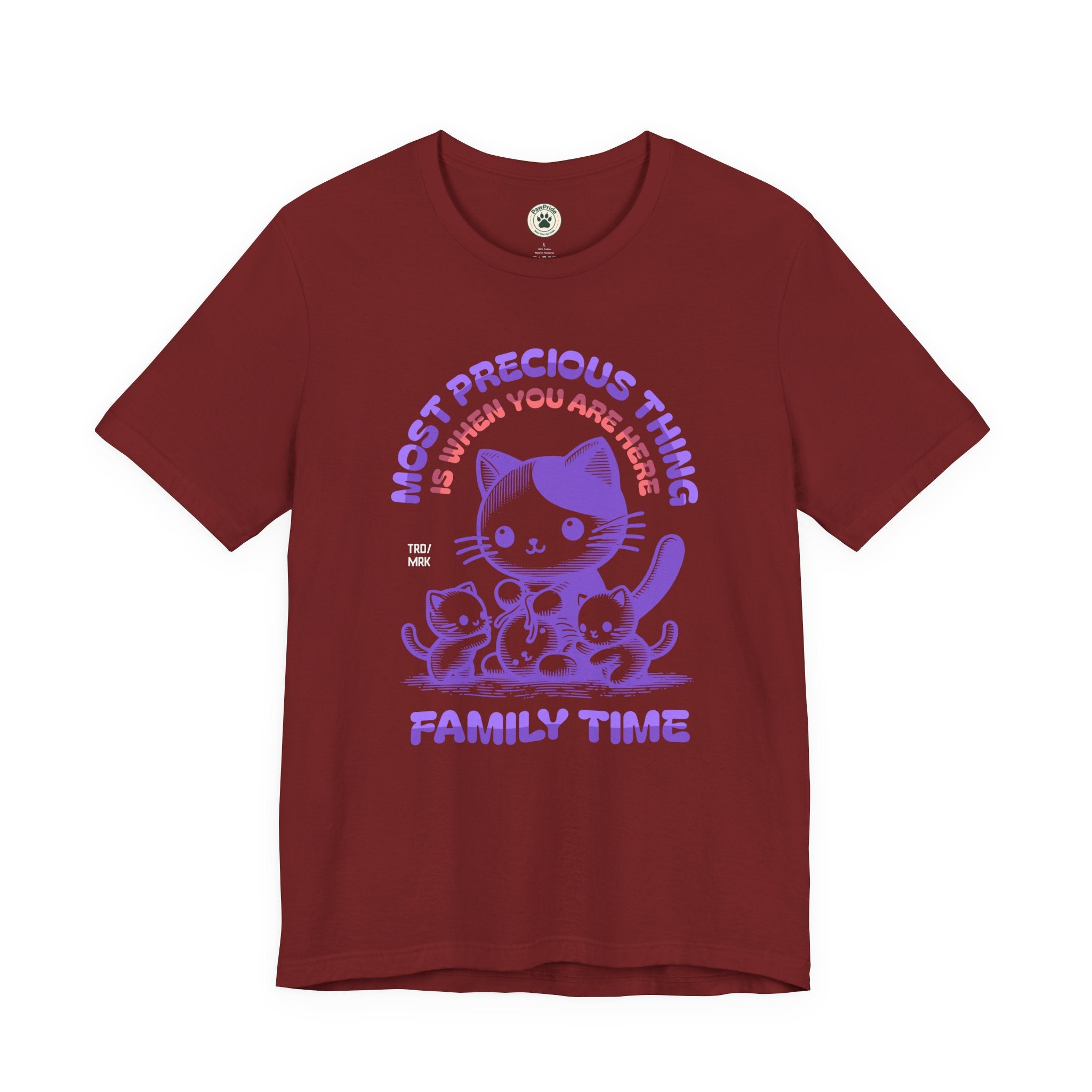 Family Time Cat Tee — "Most Precious Thing Is When You Are Here" Cute Cat Family T-Shirt