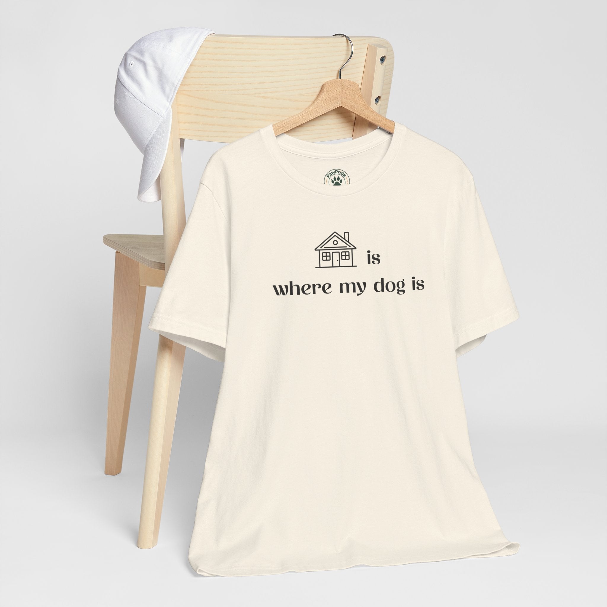 T‑Shirt — "Home is where my dog is" Minimal Dog Lover Tee