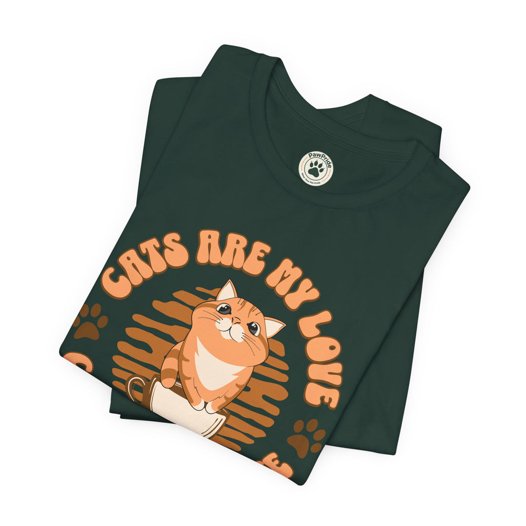 Cat & Coffee Tee — "Cats Are My Love, Coffee Is My Life" Cute Graphic T‑Shirt
