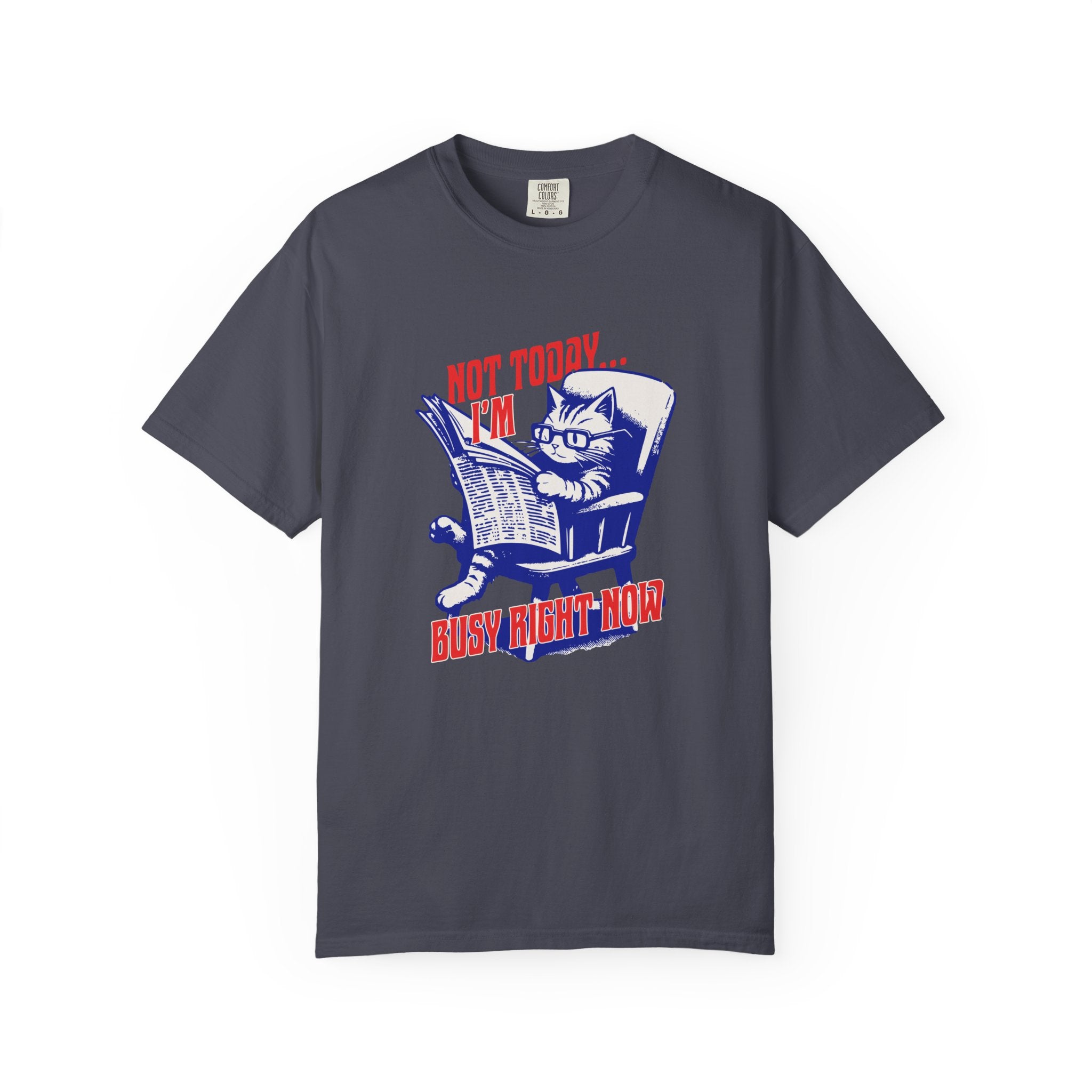 Cat Reading T-Shirt — "Not Today... I'm Busy Right Now" Vintage Graphic Tee