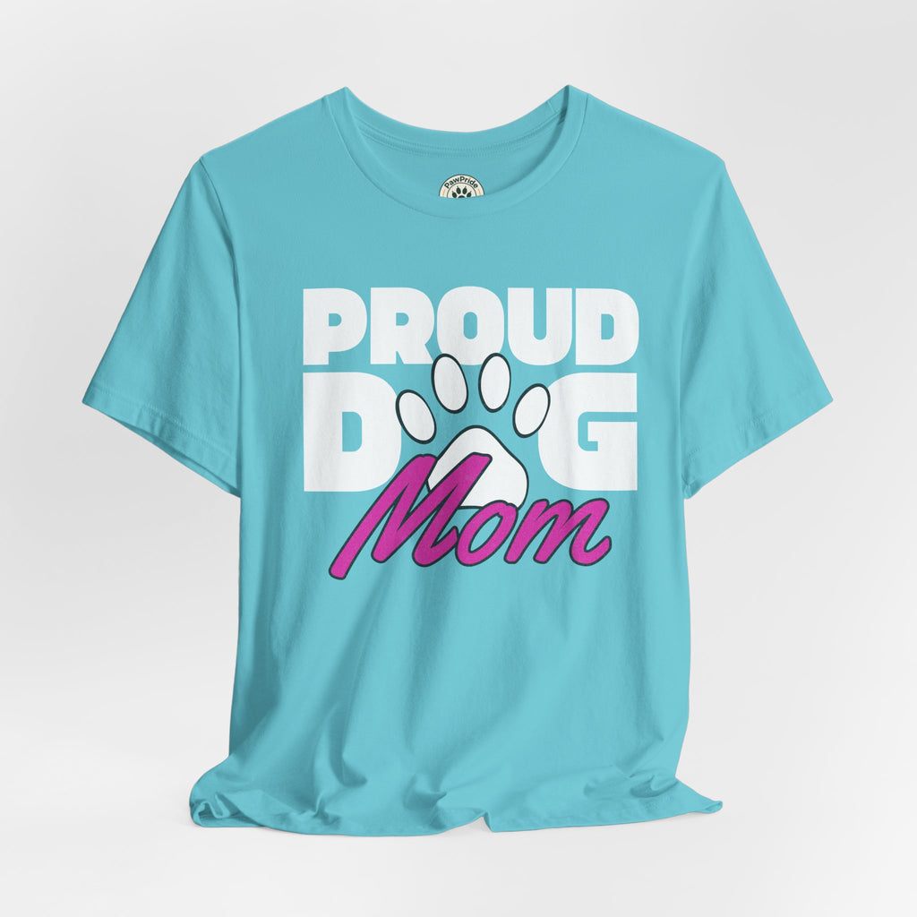 Proud Dog Mom T-Shirt – Paw Print Graphic Tee for Dog Lovers