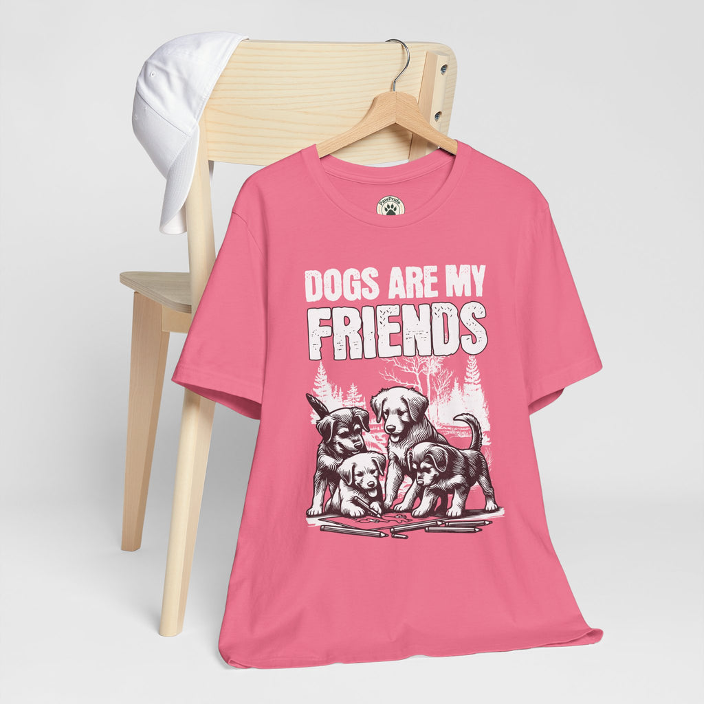 Dogs Are My Friends T-Shirt — Cute Puppy Graphic Tee for Dog Lovers