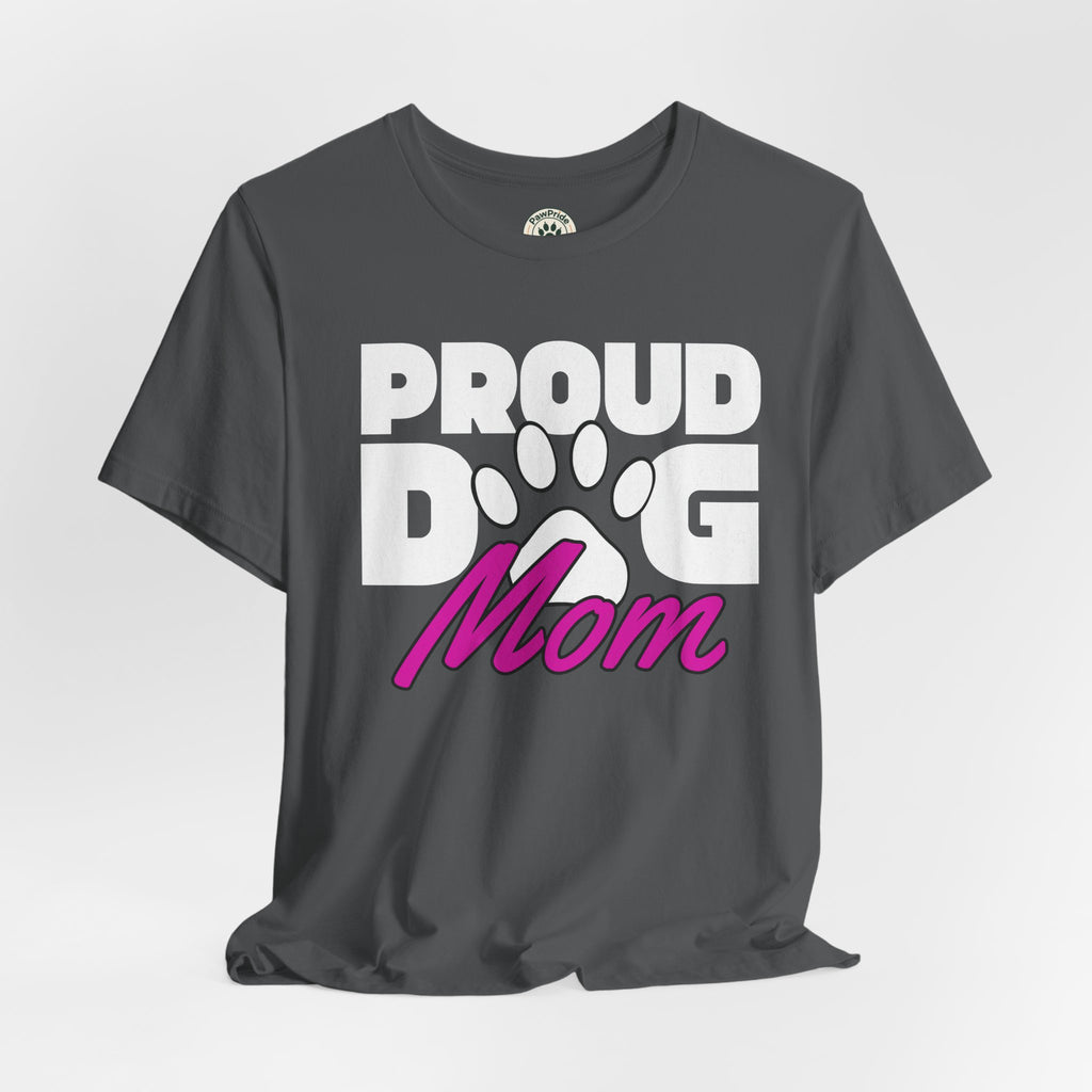Proud Dog Mom T-Shirt – Paw Print Graphic Tee for Dog Lovers