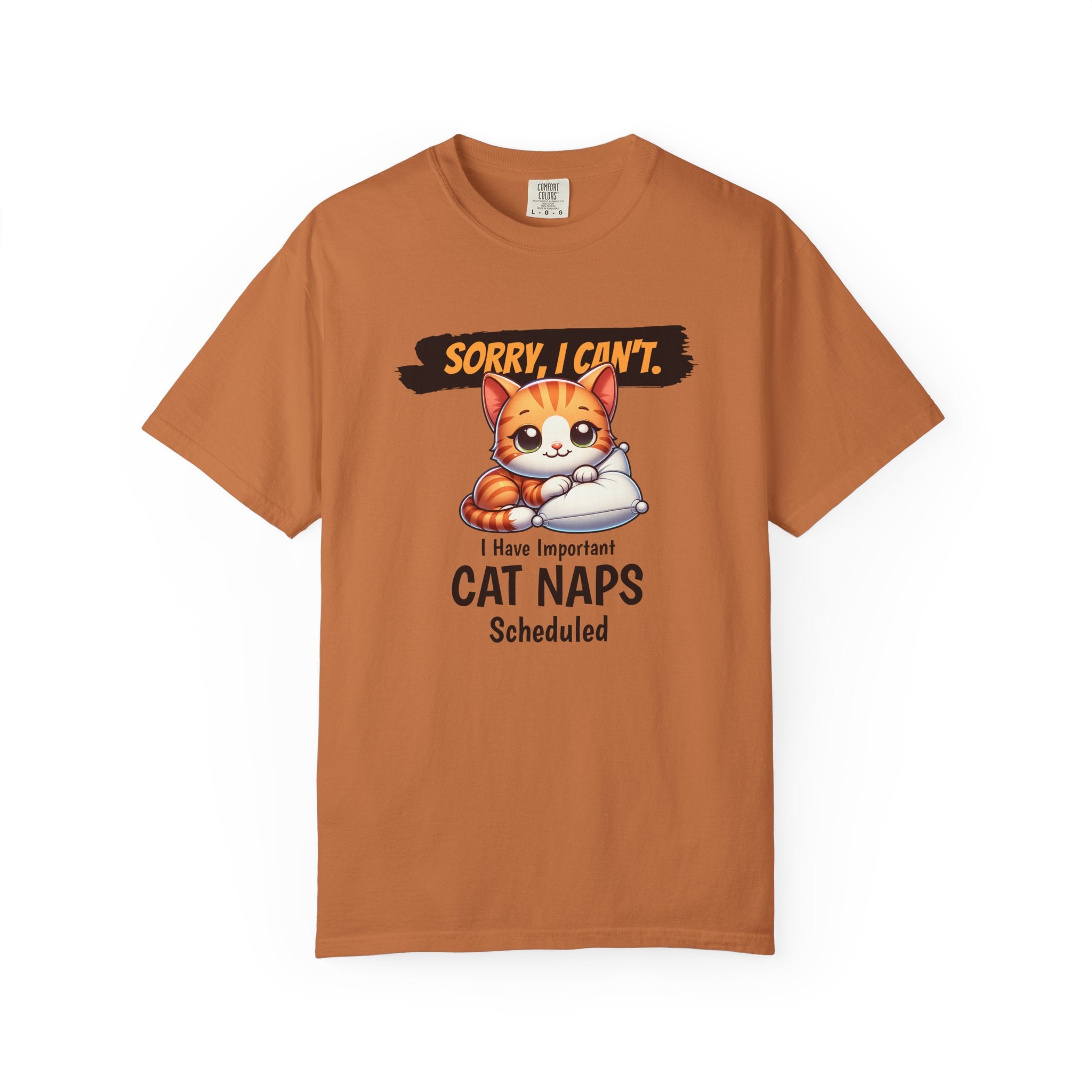 Cat Naps Scheduled T-Shirt — "Sorry, I Can't" Cute Cat Nap Graphic Tee