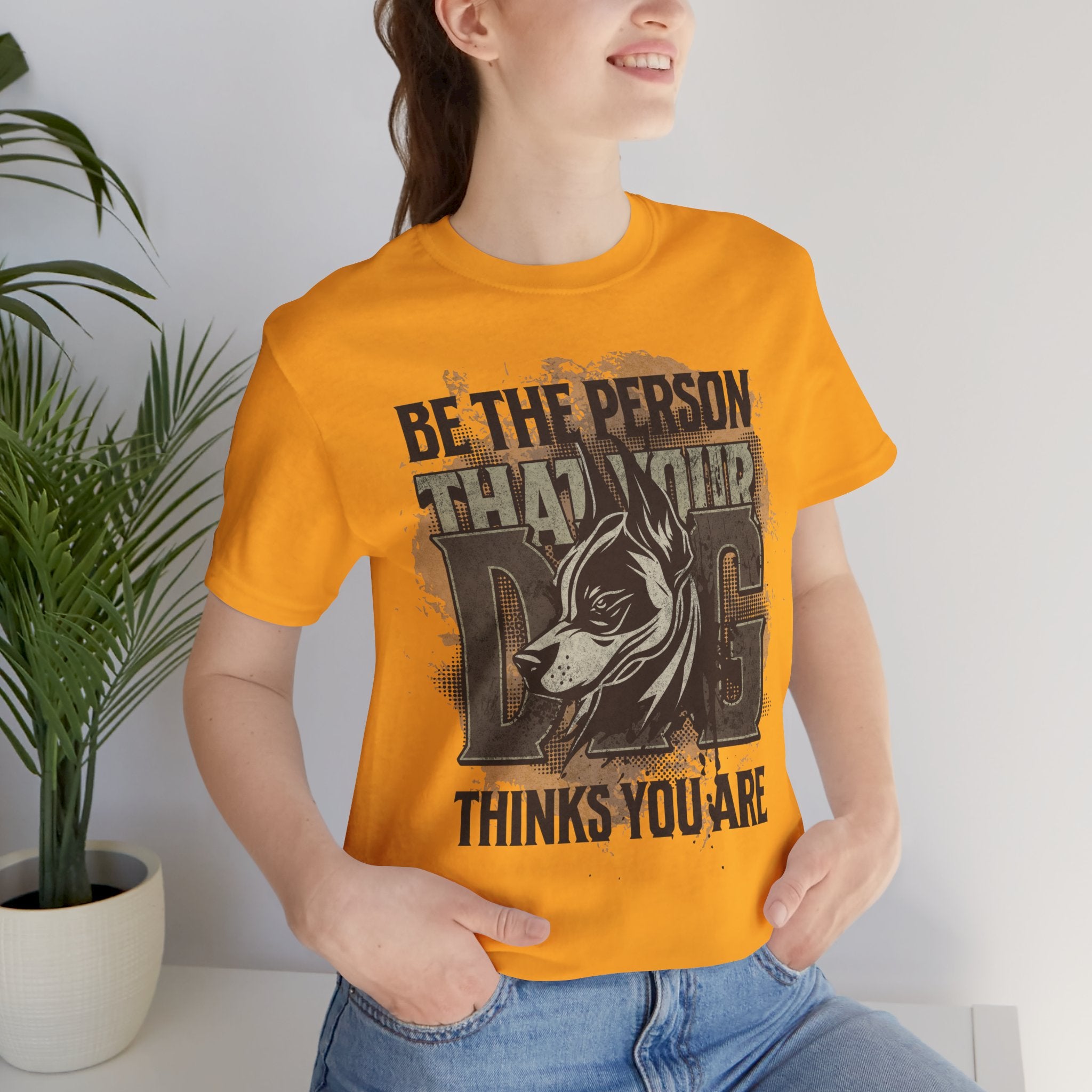 Wolf Motivational T‑Shirt — "Be the Person That Your Dog Thinks You Are"