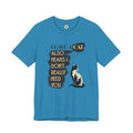 Cat Lover Tee — “I Have a Cat Also Means I Don’t Really Need You” Graphic T‑Shirt