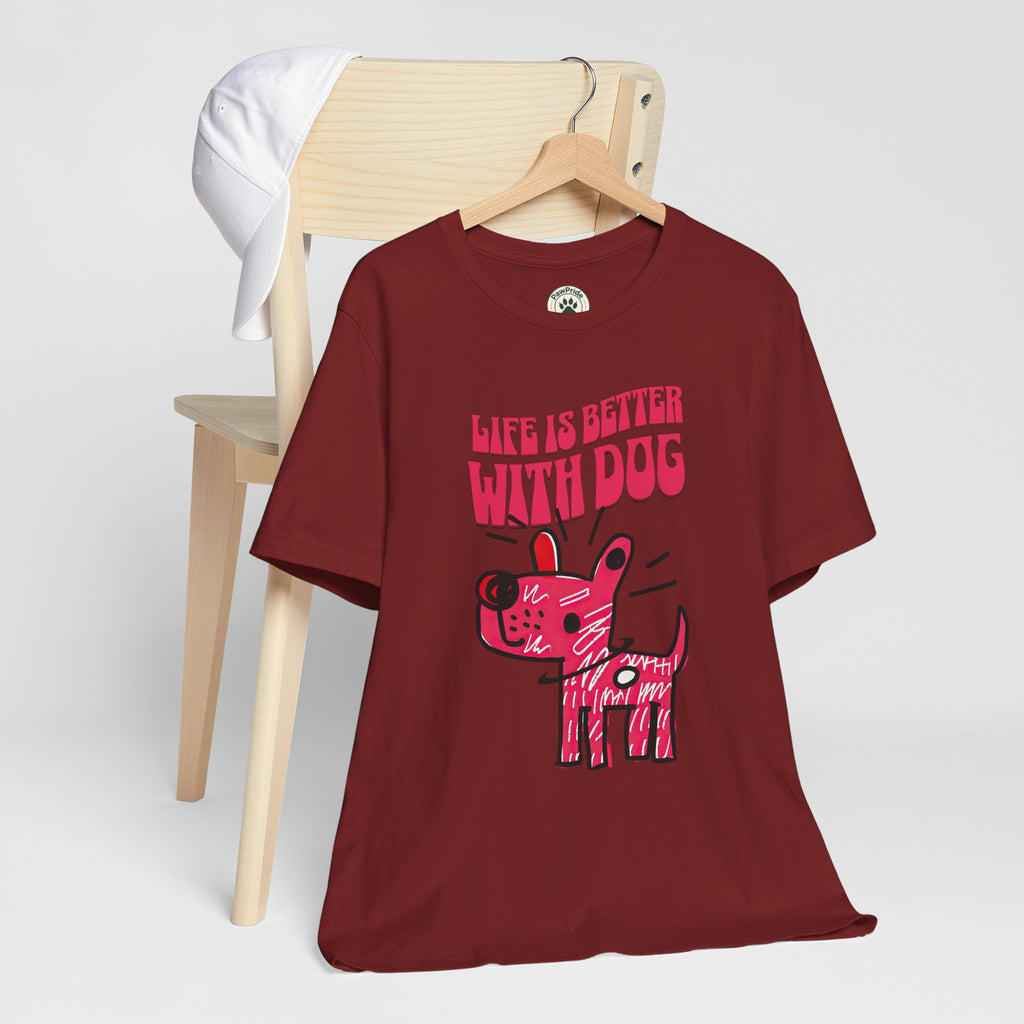 Dog Lover T-Shirt — "Life Is Better With Dog" Cute Pink Pup Graphic Tee