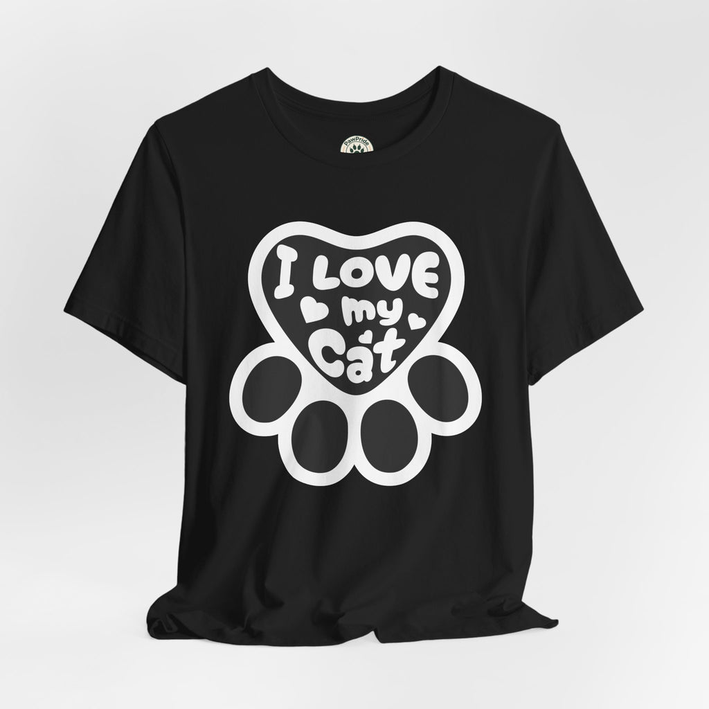 I Love My Cat Paw T-Shirt — Cute Cat Lover Tee