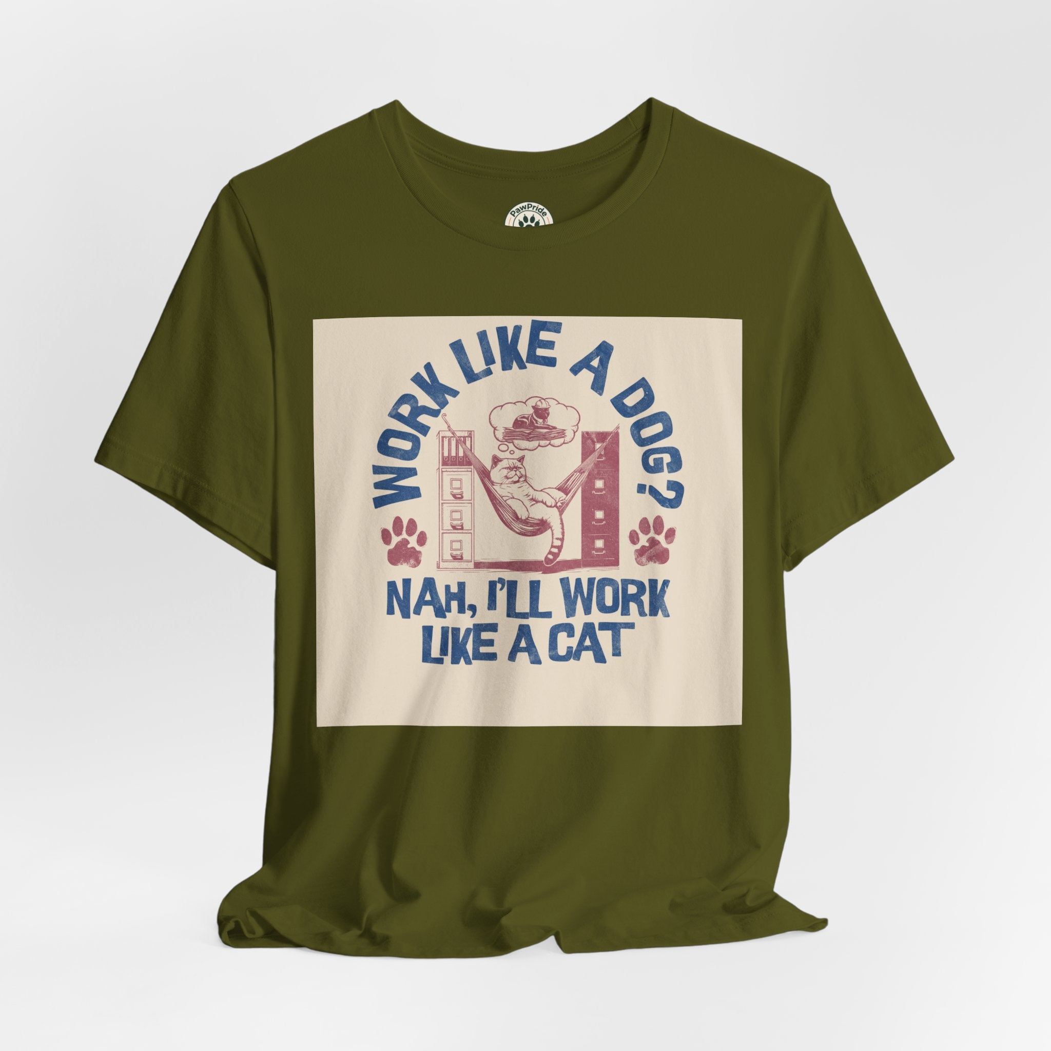 Cat Work Shirt – “Work Like a Dog? Nah, I’ll Work Like a Cat” Graphic Tee