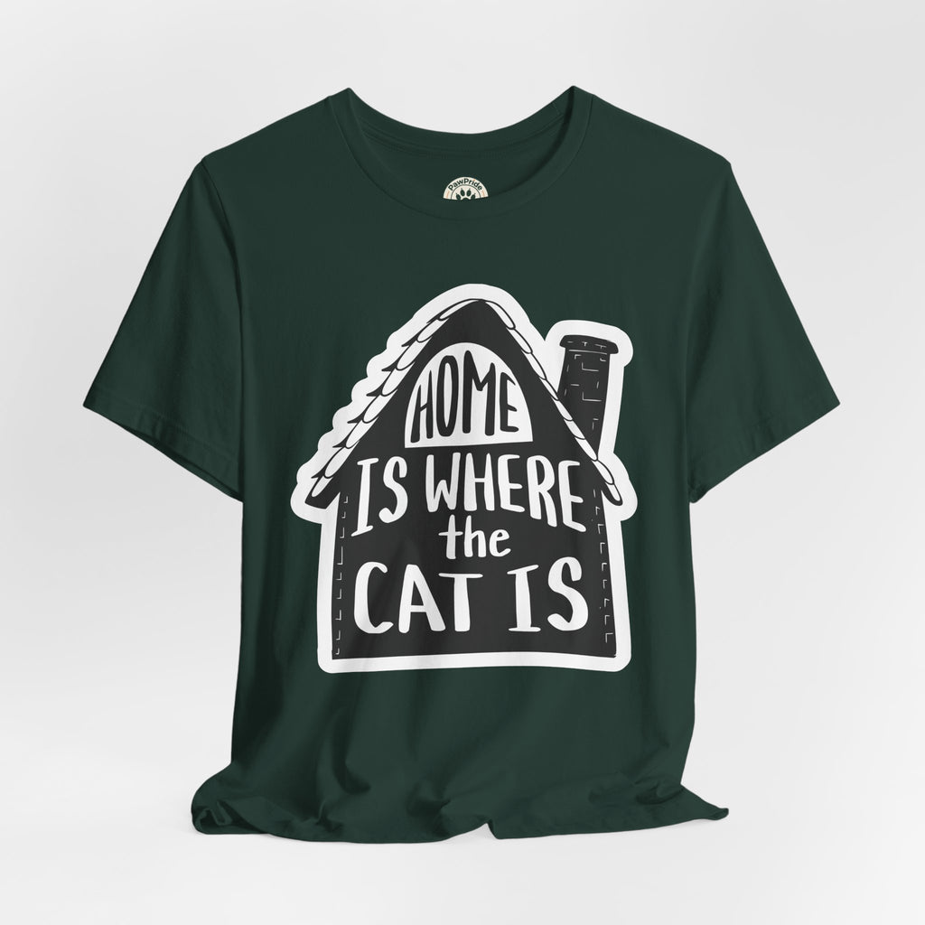Cat Lover T-Shirt — "Home Is Where The Cat Is" Graphic Tee