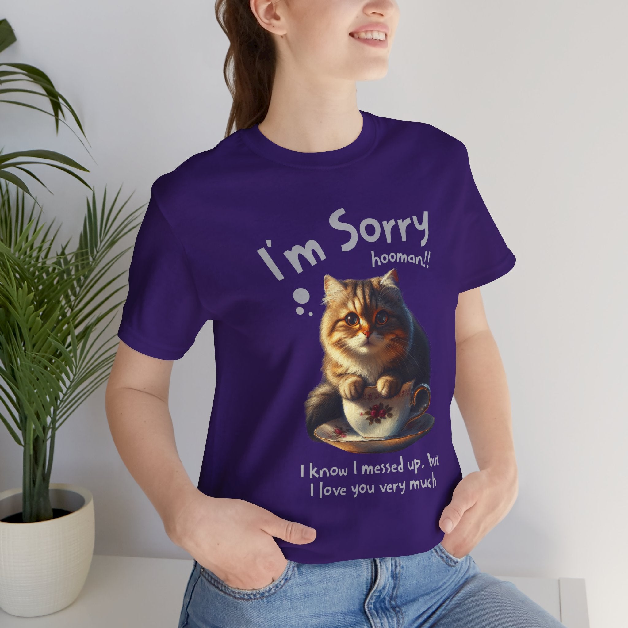 Sorry Kitten T‑Shirt – Cute Apology Cat Tee (‘I’m Sorry hooman!! I know I messed up, but I love you very much’)